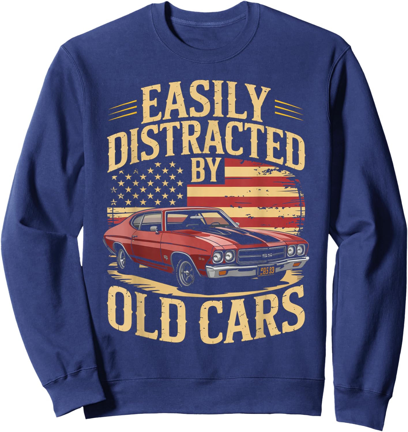 Easily Distracted by Old Cars Muscle Vibe Retro car Lovers Sweatshirt - Sweatshirt | Navy