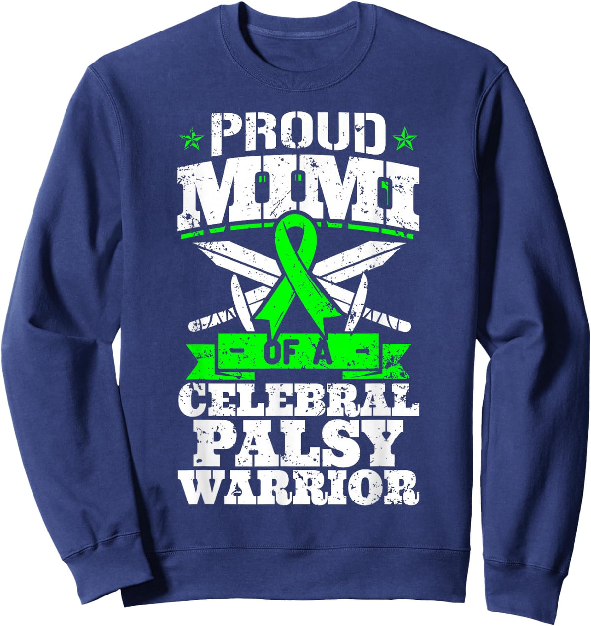 Proud Mimi Of A Cerebral Palsy Warrior CP Awareness Grandma Sweatshirt - Sweatshirt | Navy