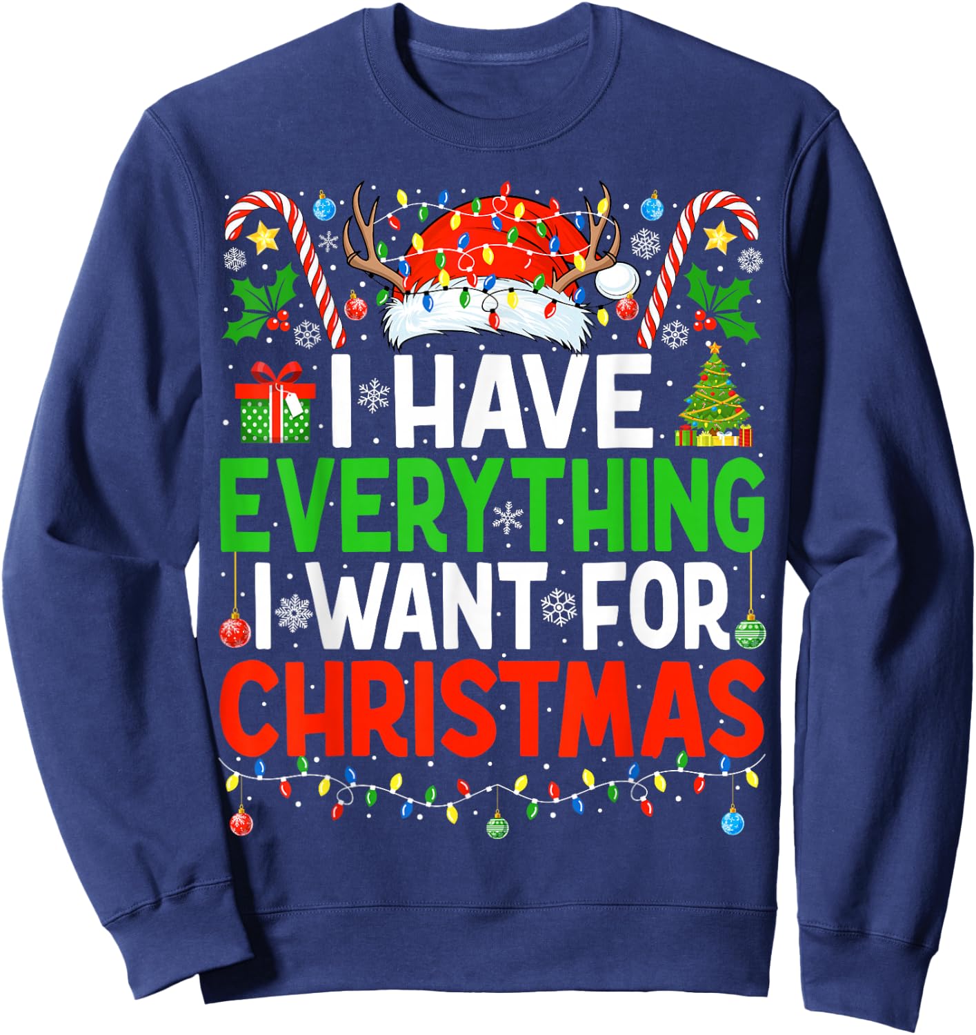 I Have Everything I Need Couples Pajamas Christmas Couple Sweatshirt - Sweatshirt | Navy
