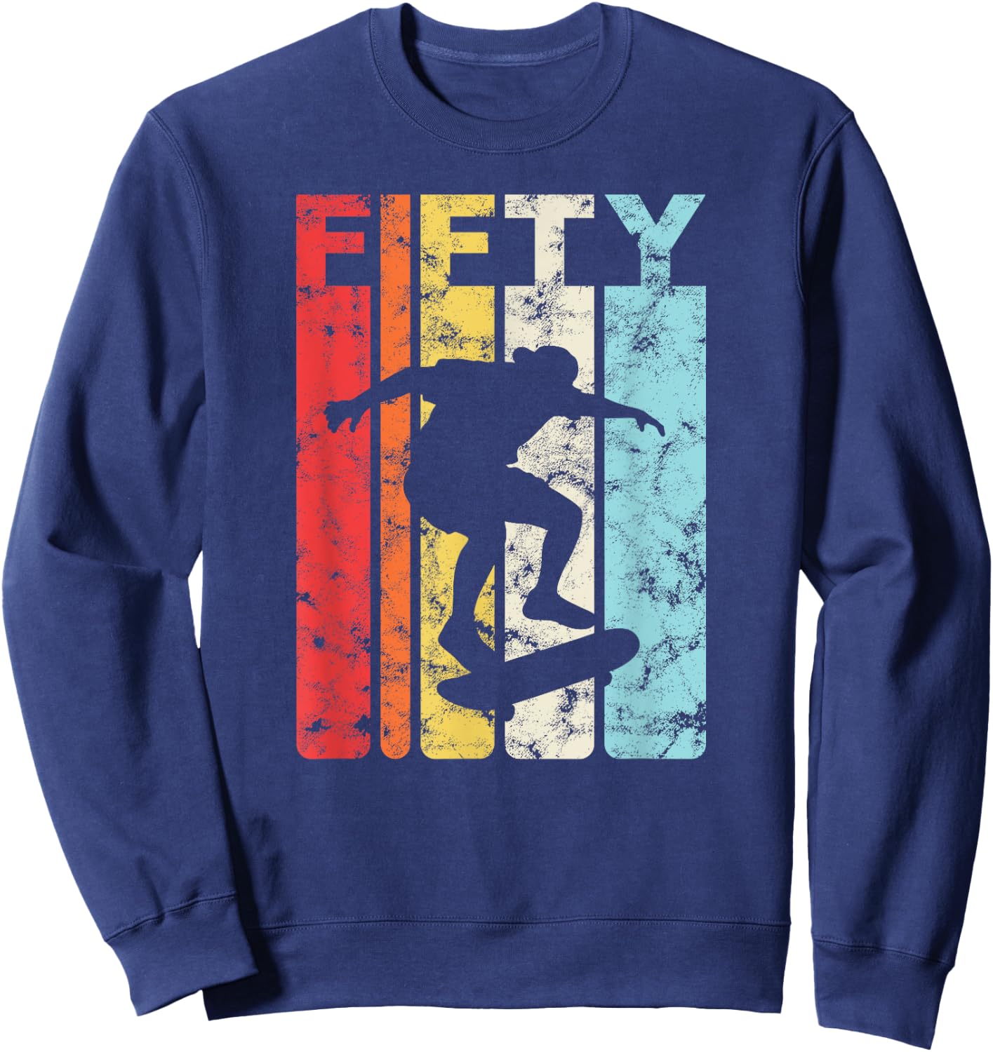 50th Birthday Party 50 Years Skateboard Skater Skating Retro Sweatshirt - Sweatshirt | Navy