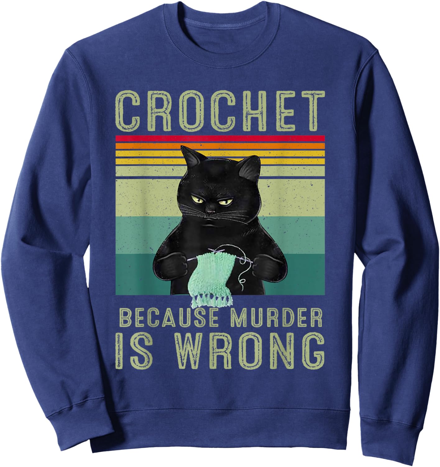 Crochet Because Murder Is Wrong Sweatshirt - Sweatshirt | Navy
