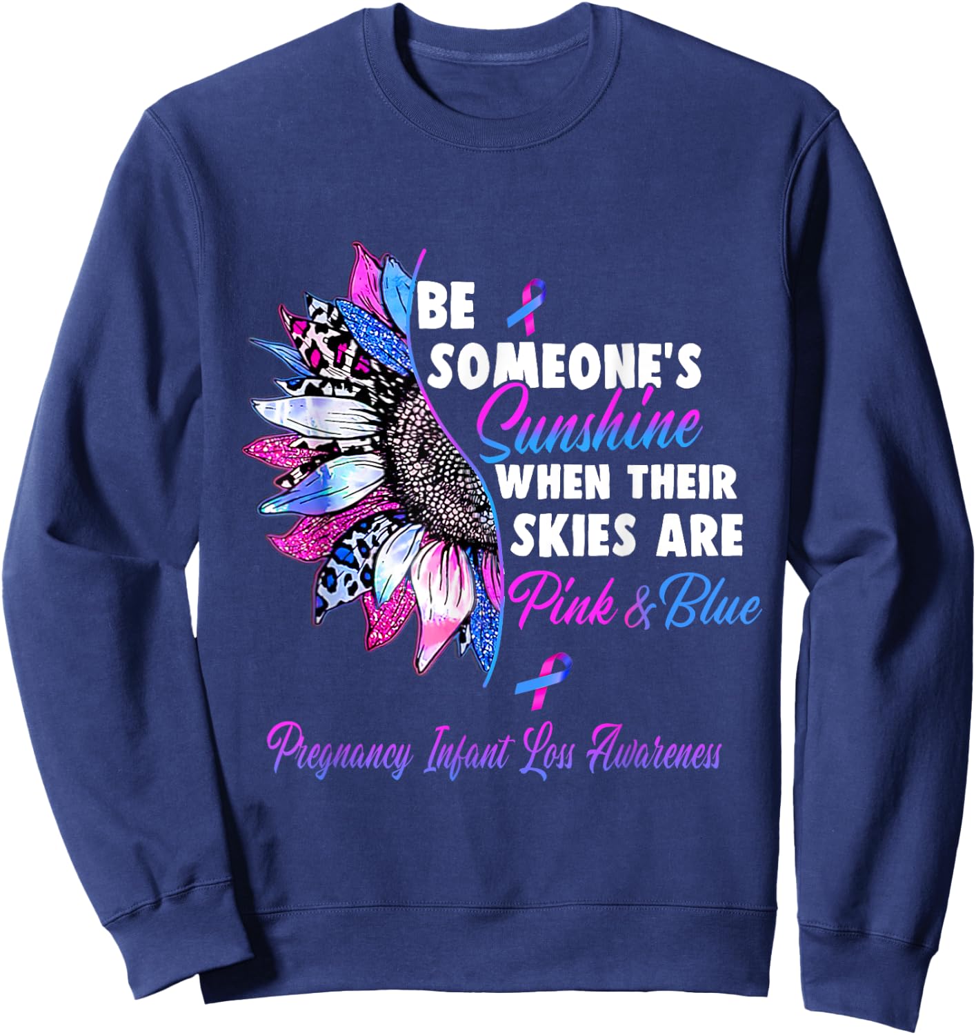 Pregnancy Infant Loss Awareness Pink And Blue Ribbon Sunflow Sweatshirt - Sweatshirt | Navy