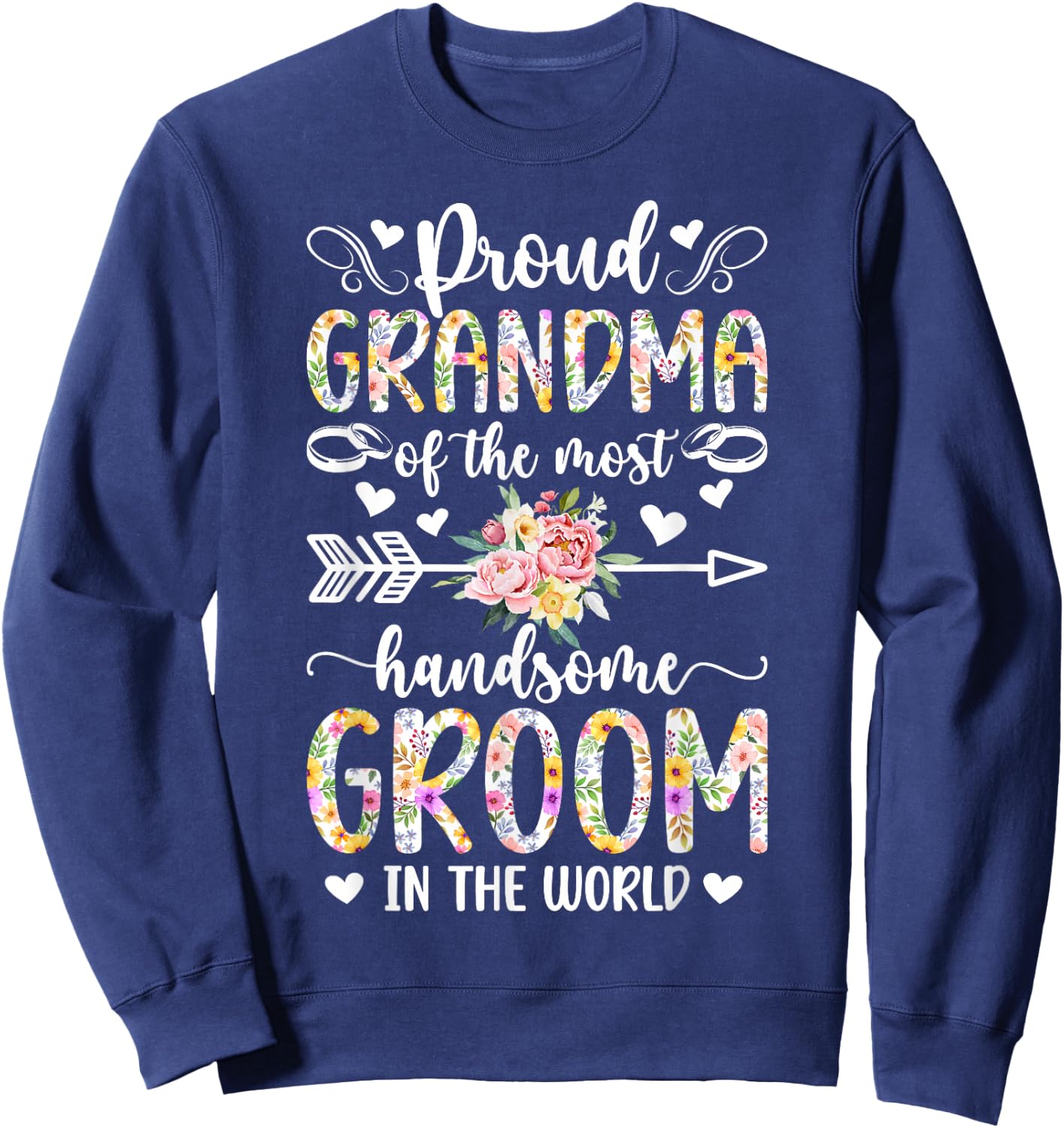 Proud Grandma of The Groom Grandma Grandmother of The Groom Sweatshirt - Sweatshirt | Navy