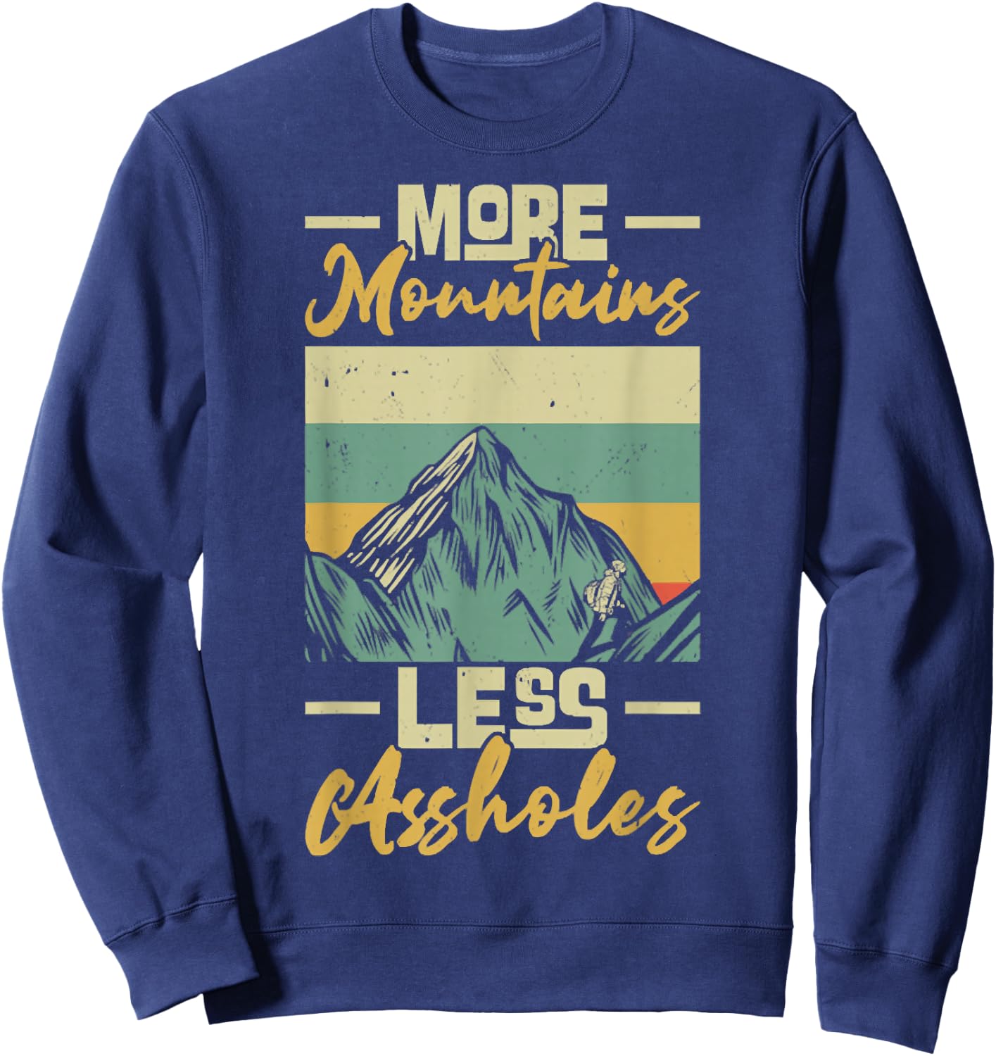 Vintage Hiker More Mountains Less Assholes, Outdoor Hiking Sweatshirt - Sweatshirt | Navy