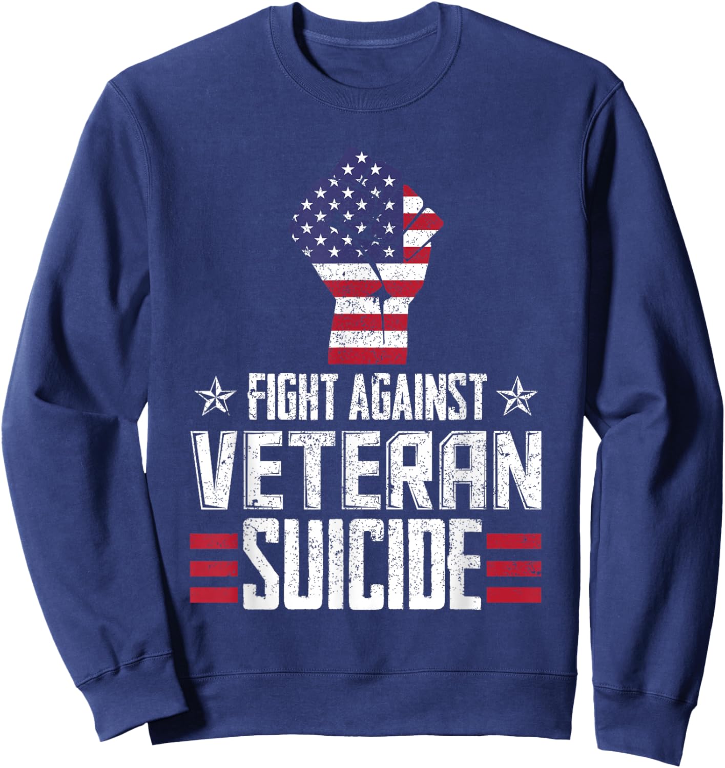 Fight Against Veteran Suicide Awareness Day Sweatshirt - Sweatshirt | Navy