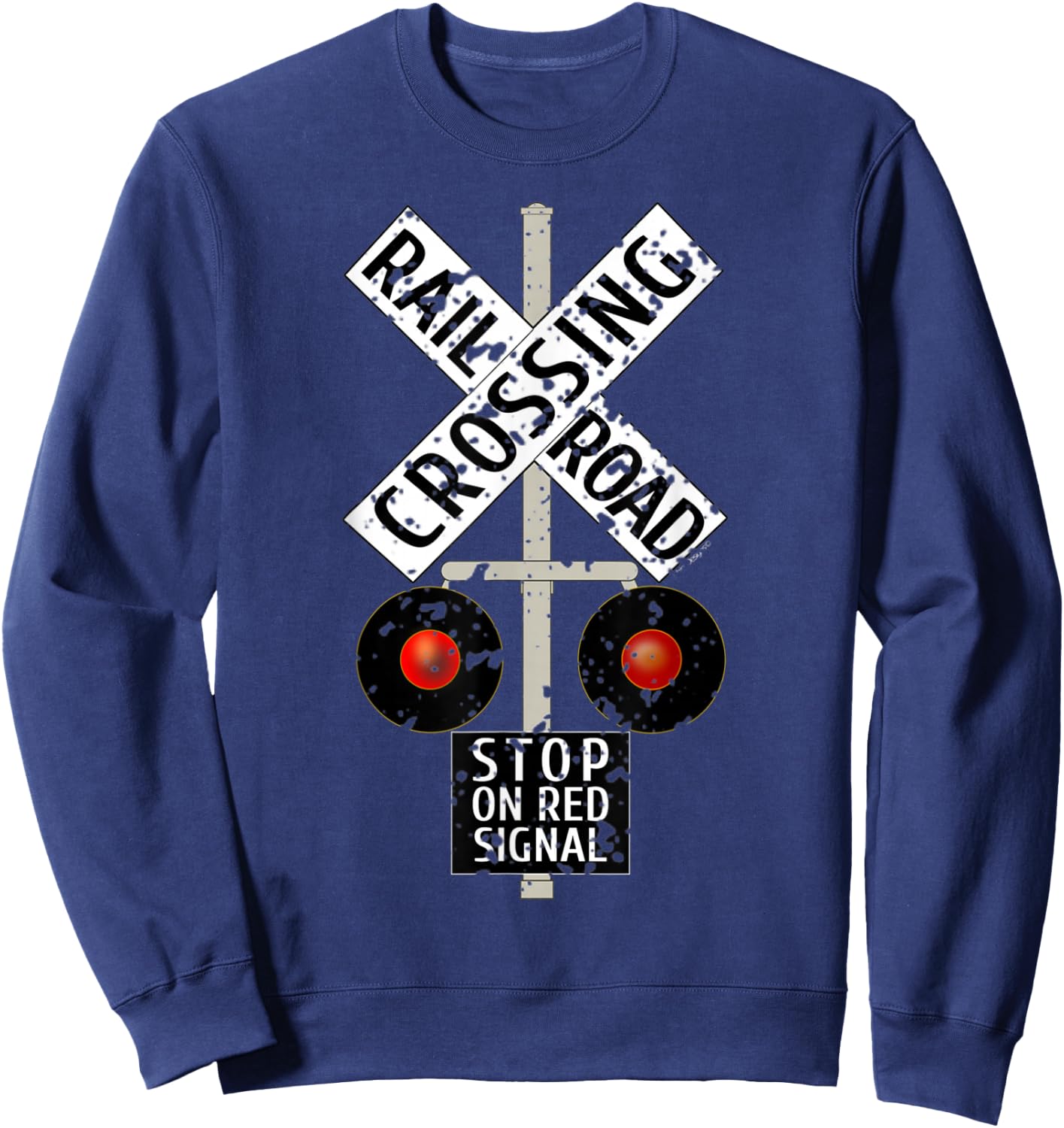 Funny Train Railroad Crossing with Lights Road Sign Sweatshirt - Sweatshirt | Navy