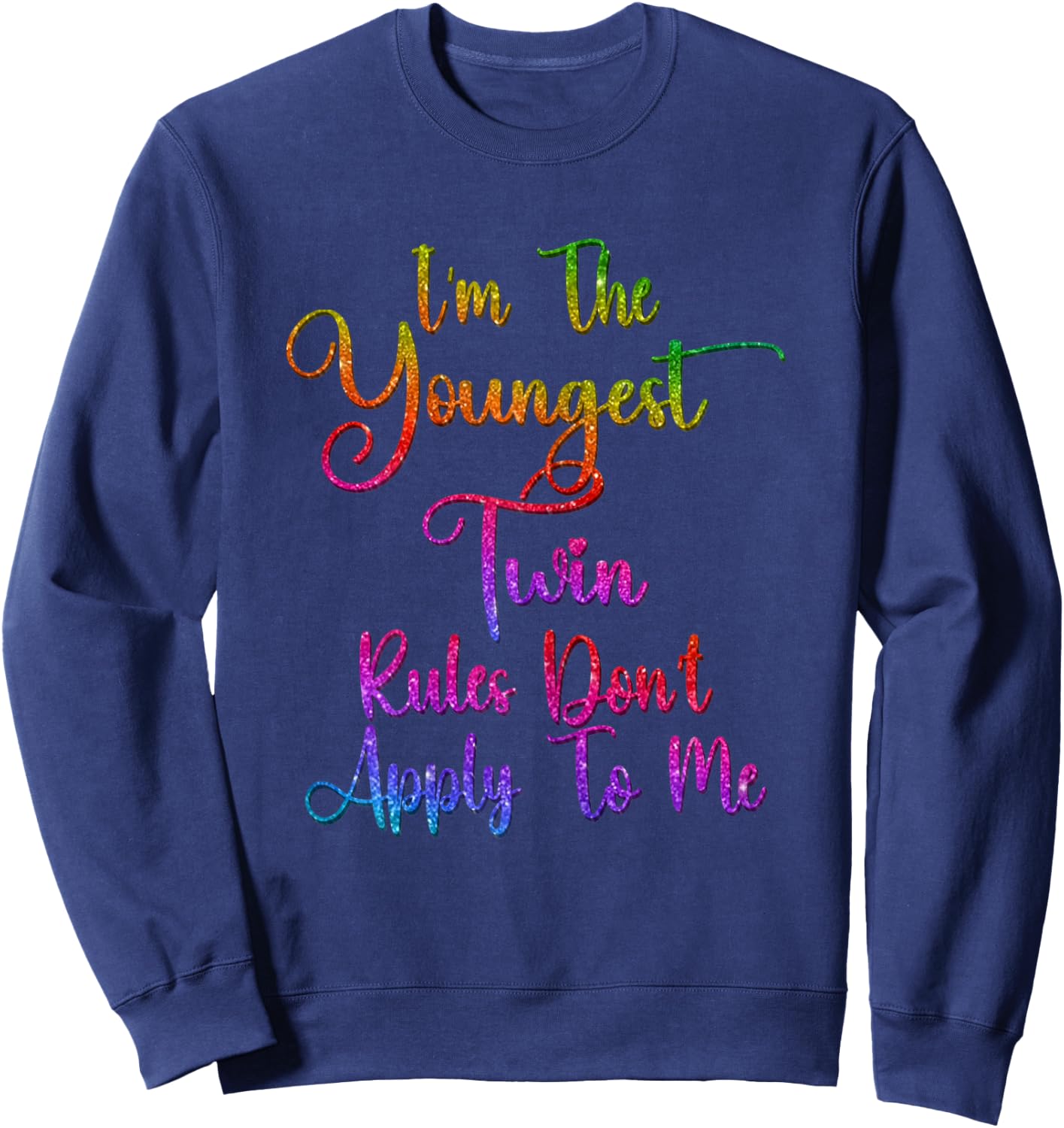 Youngest Twin Shirt Birthday Sibling Funny Twins Matching Sweatshirt - Sweatshirt | Navy