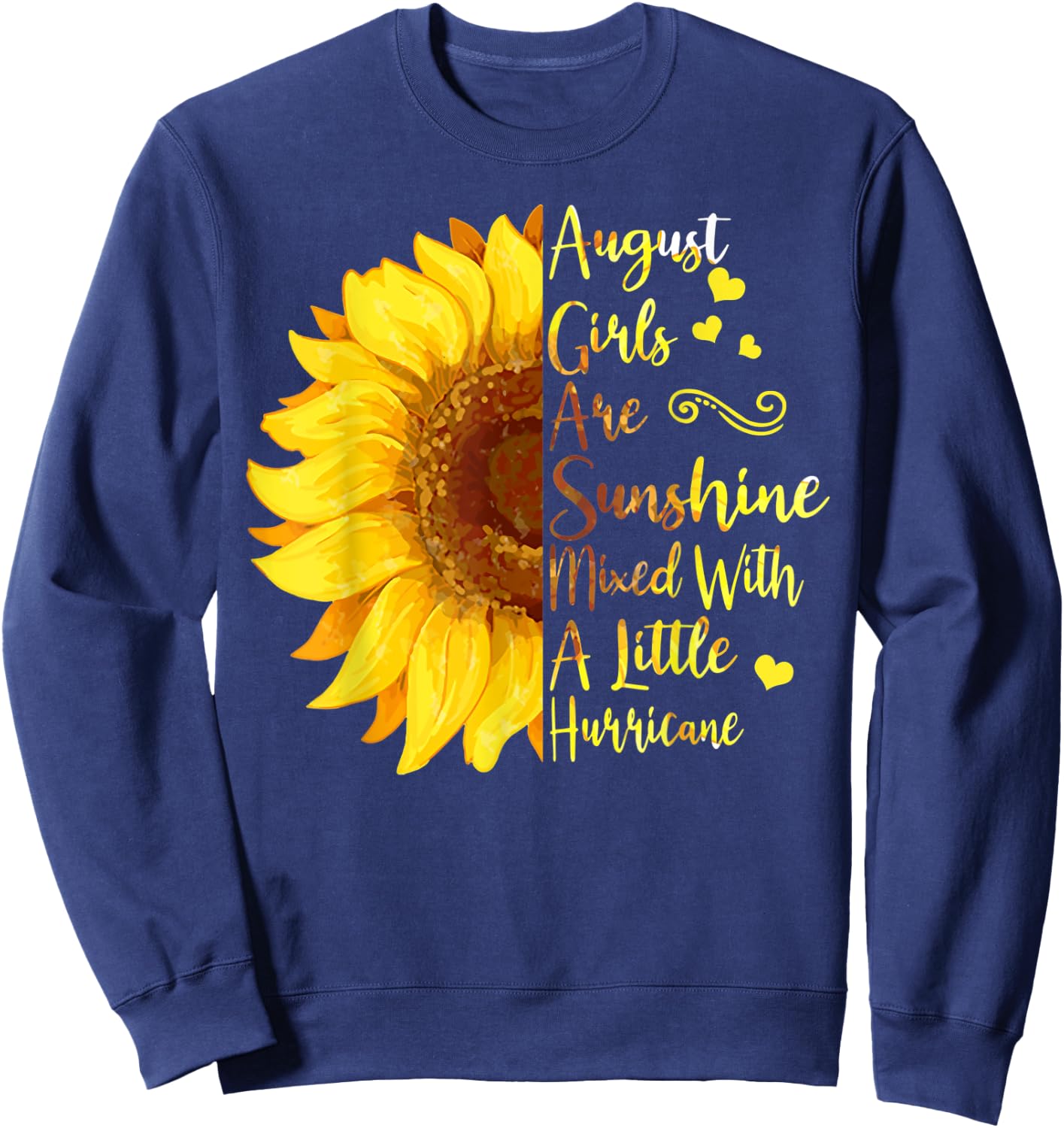 August Girls Are Sunshine Mixed With A Little Hurricane Gift Sweatshirt - Sweatshirt | Navy
