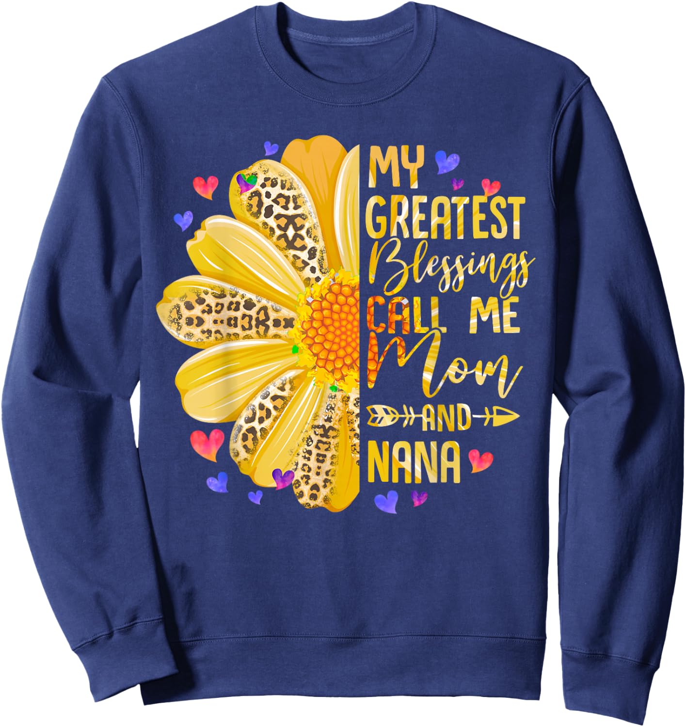 My Greatest Blessings Call Me Mom And NaNa Mothers Day Sweatshirt - Sweatshirt | Navy