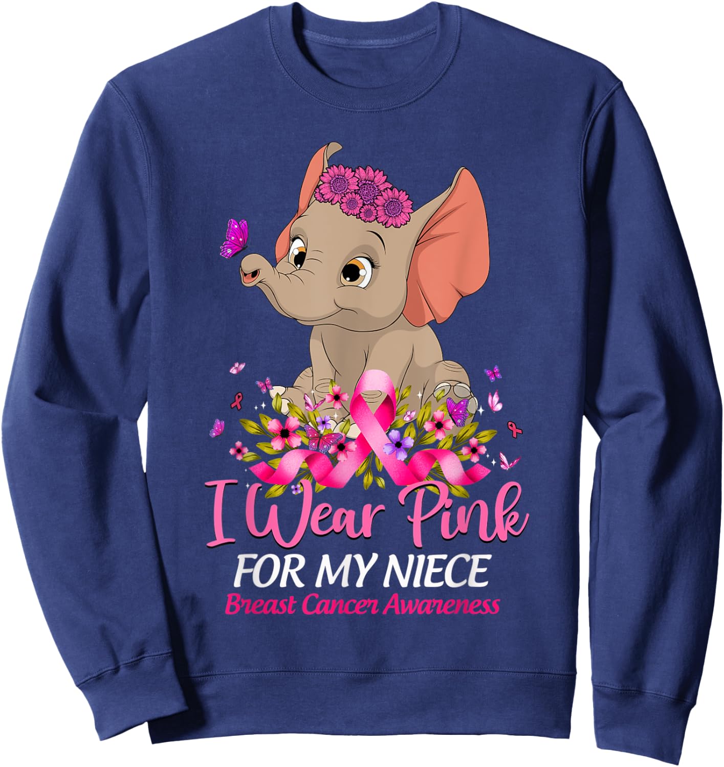 Breast Cancer Awareness Elephant I Wear Pink For My Niece Sweatshirt - Sweatshirt | Navy