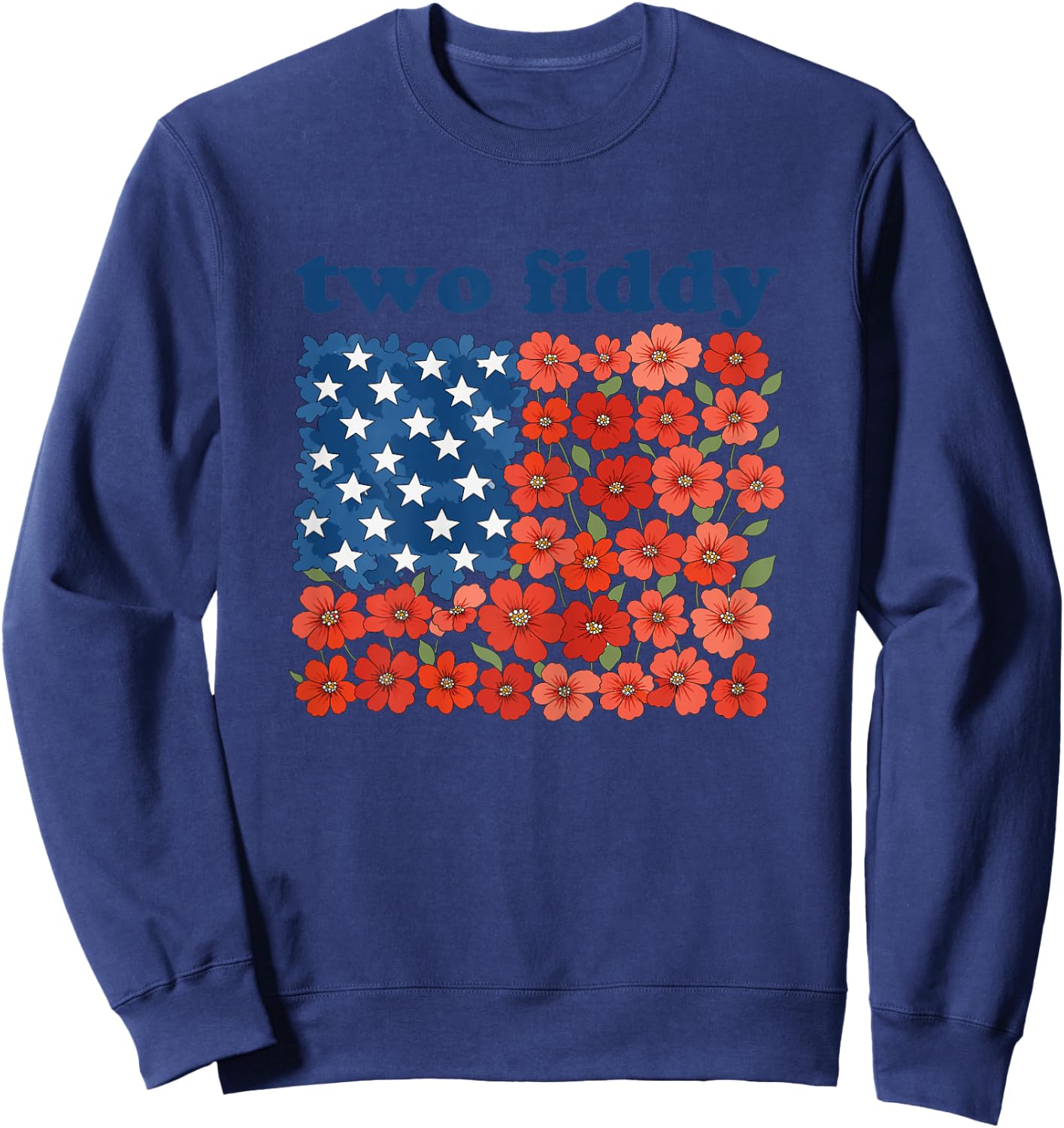 Two Fiddy Funny American Flag 4th of July Girls Women Sweatshirt - Sweatshirt | Navy