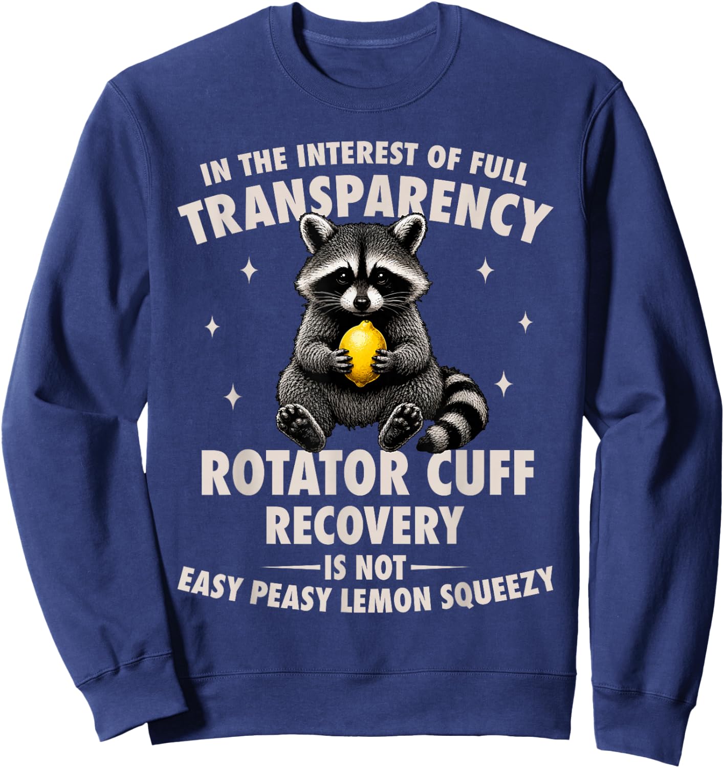 Rotator Cuff Surgery Shoulder Funny Rotator Cuff Recovery Sweatshirt - Sweatshirt | Navy