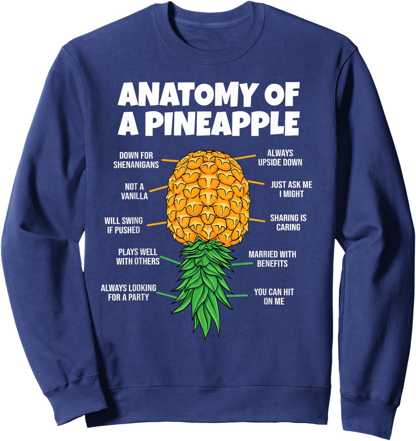Anatomy of A Pineapple Swinger Funny Men Women Couples Sweatshirt - Sweatshirt | Navy