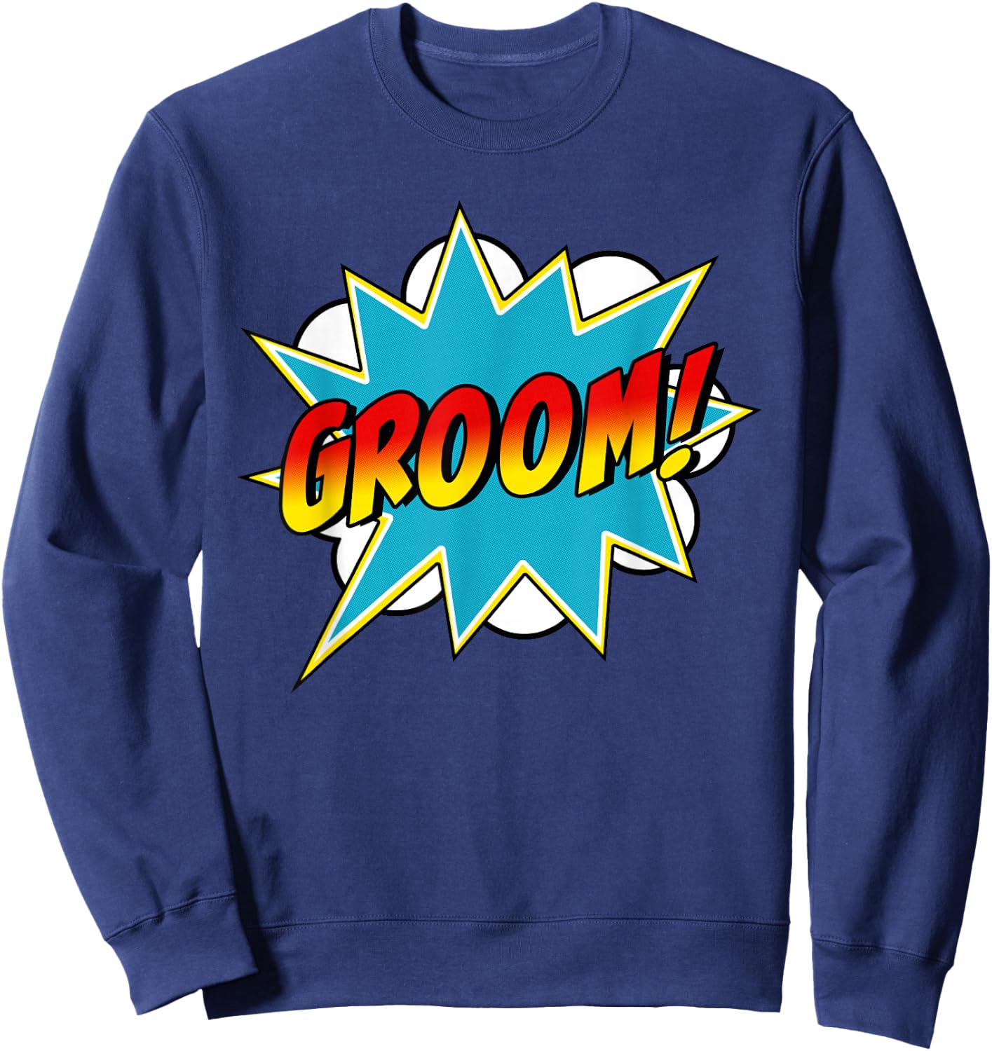 Groom Superhero Bachelor Stag Party Wedding Comic Book Sweatshirt - Sweatshirt | Navy