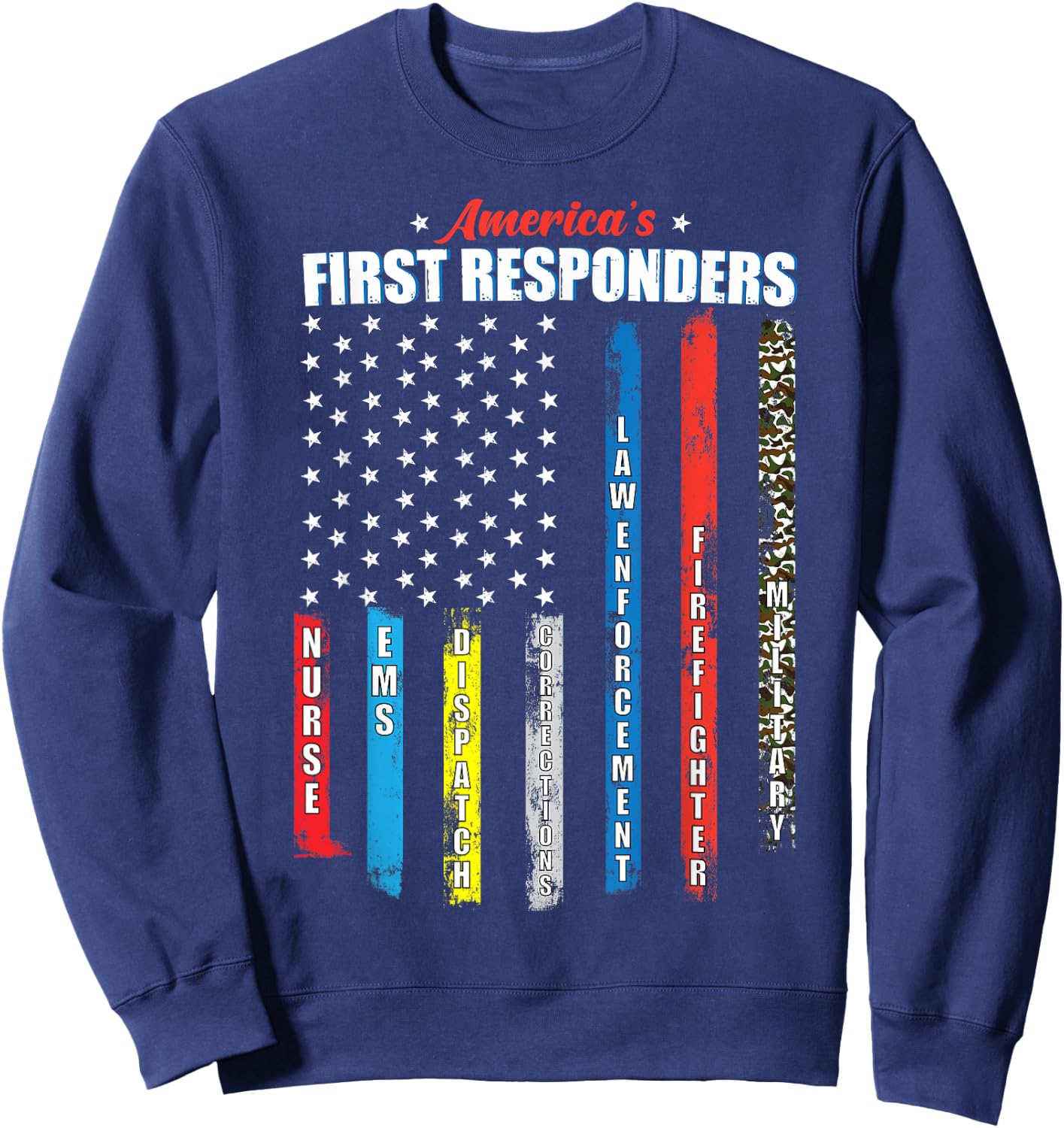 America's First Responders Patriotic Emergency Personnel USA Sweatshirt - Sweatshirt | Navy