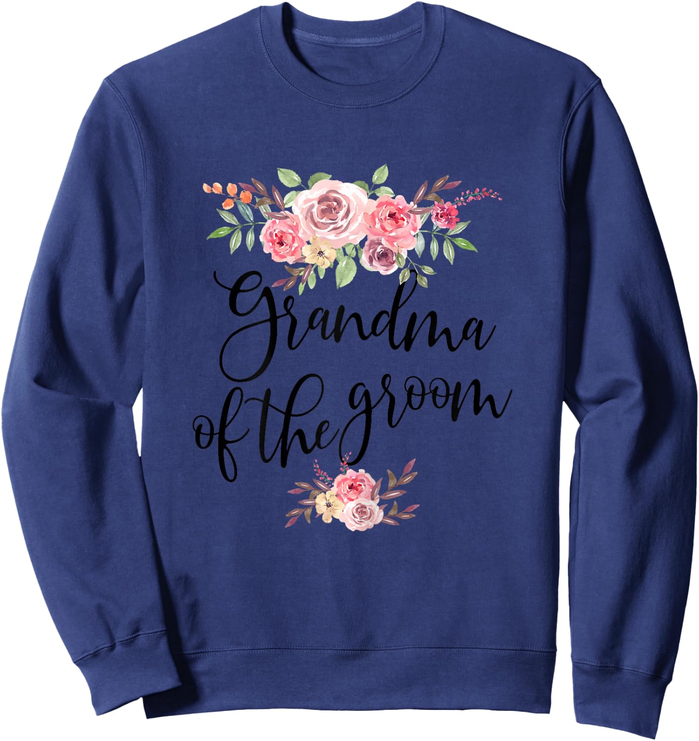 Grandma of The Groom Wedding Bridal Party Sweatshirt - Sweatshirt | Navy