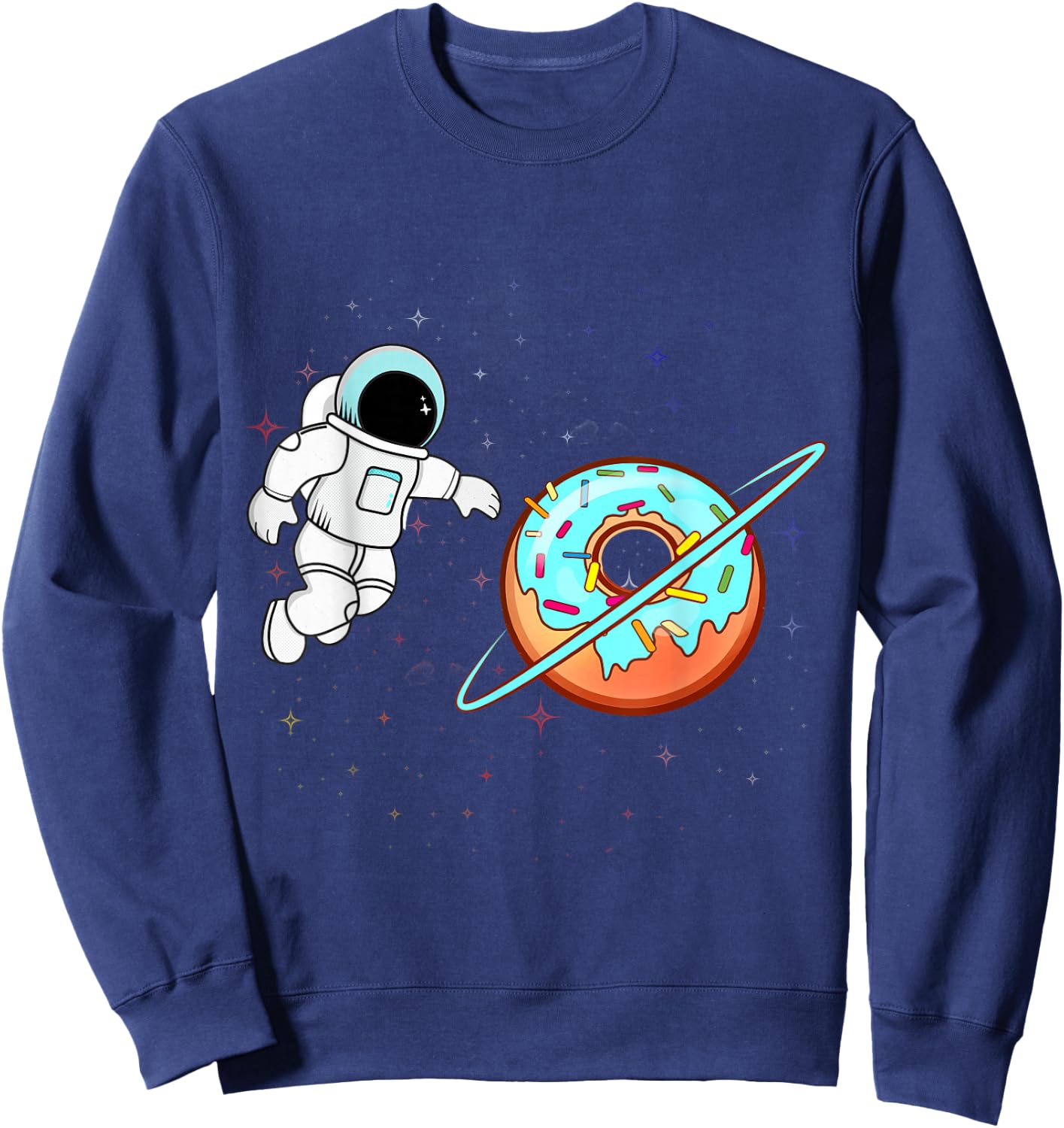 Donut Planet Astronaut Space Lover Donut Squad Gift Sweatshirt - Sweatshirt | Navy
