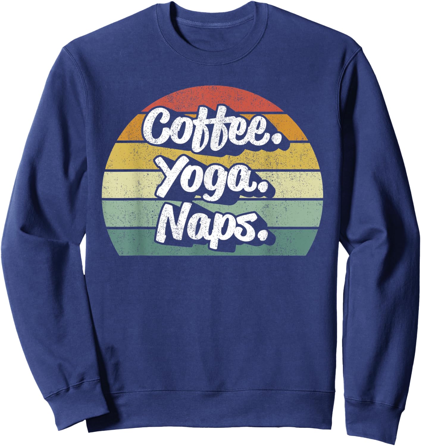 Vintage Retro Coffee Yoga Naps Workout Yogi Yogini Teacher Women Kids Sweatshirt - Sweatshirt | Navy