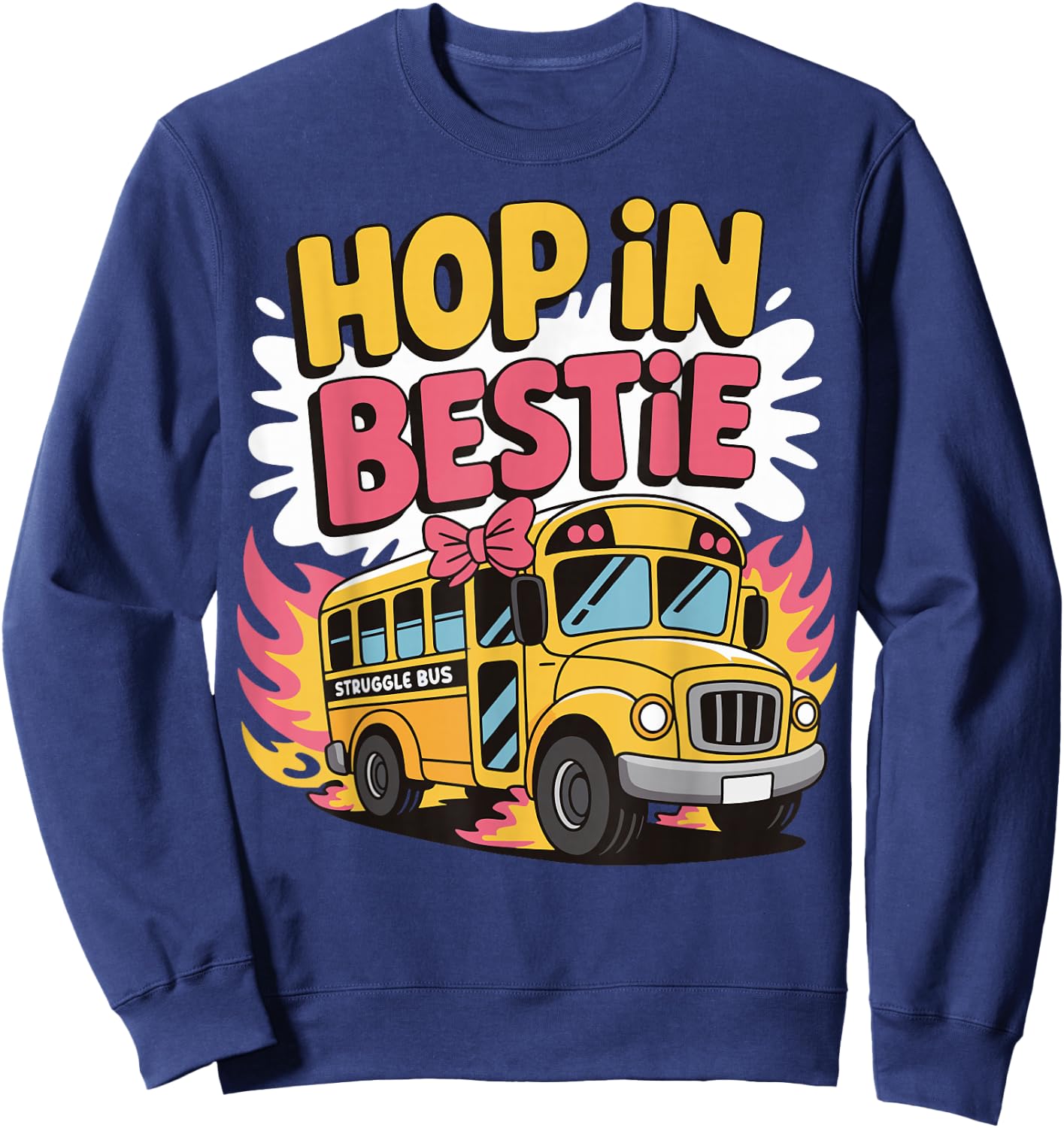 Hop In Bestie Struggle Bus Sweatshirt - Sweatshirt | Navy
