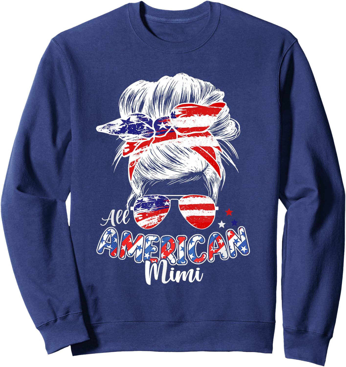 Patriotic Mimi 4th Of July Messy Bun Hair Independence Day Sweatshirt - Sweatshirt | Navy