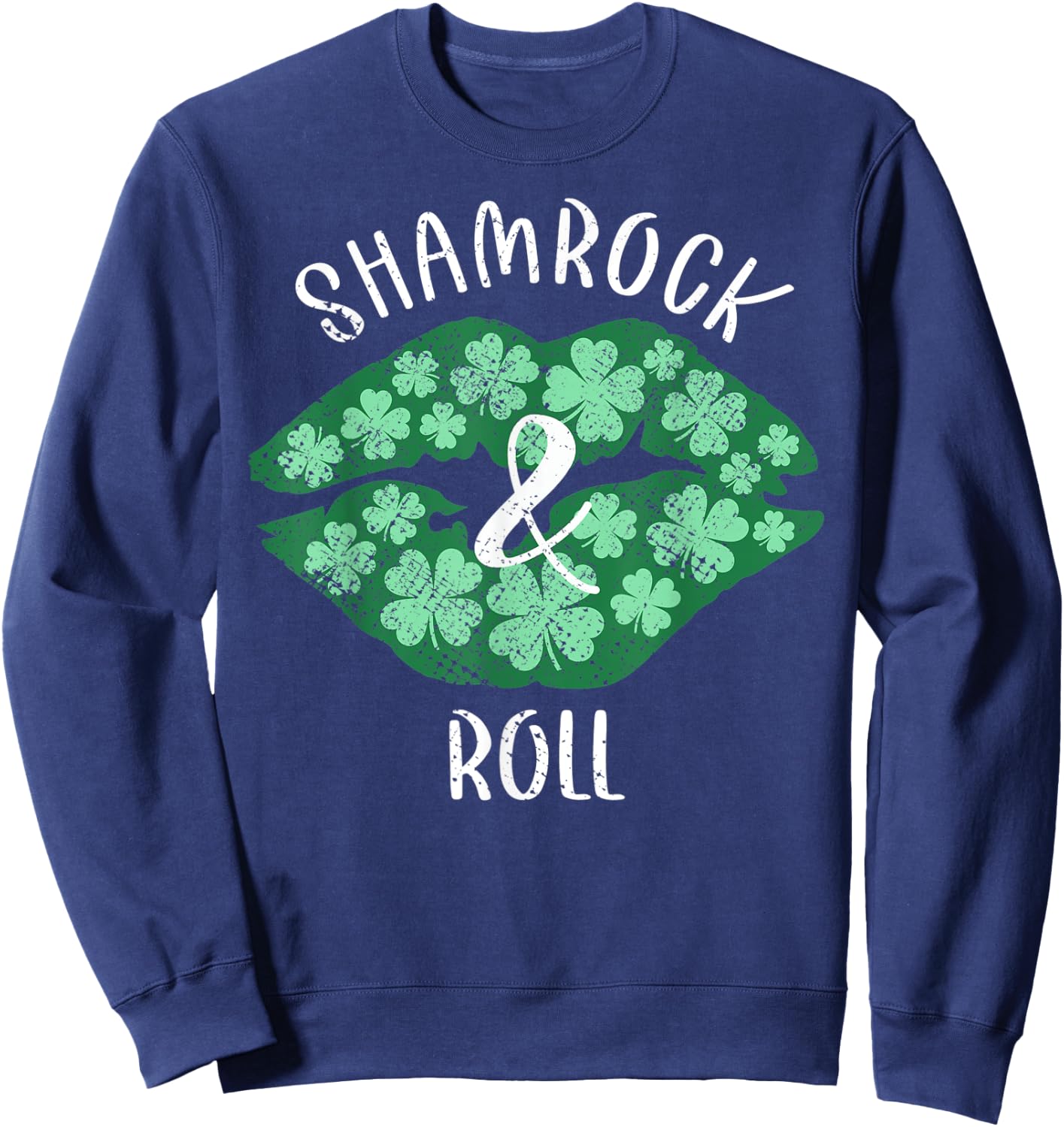 Shamrock & Roll Green Lips St Patrick's Day Vintage Sweatshirt - Sweatshirt | Navy