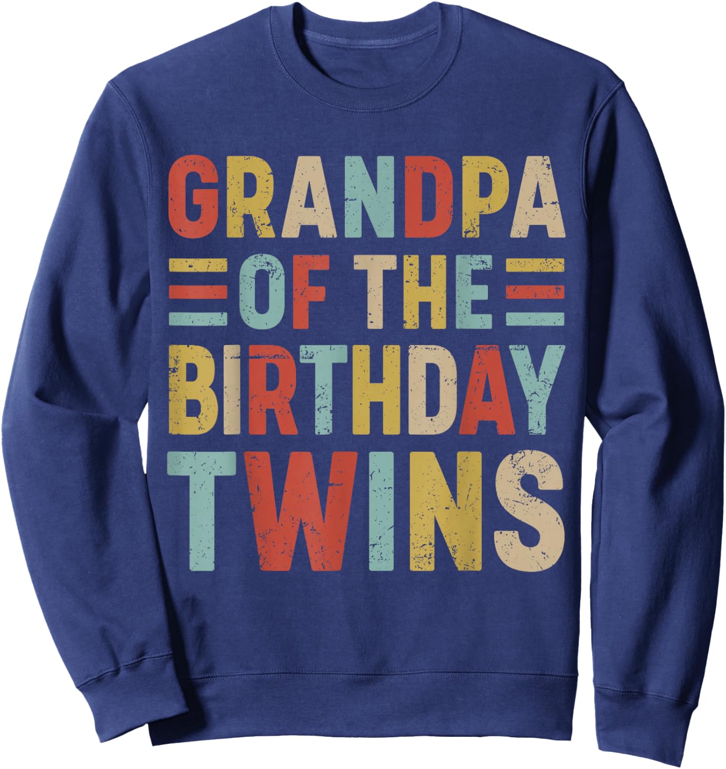 Grandpa of The Birthday Twins Family Matching Bday Party Sweatshirt - Sweatshirt | Navy