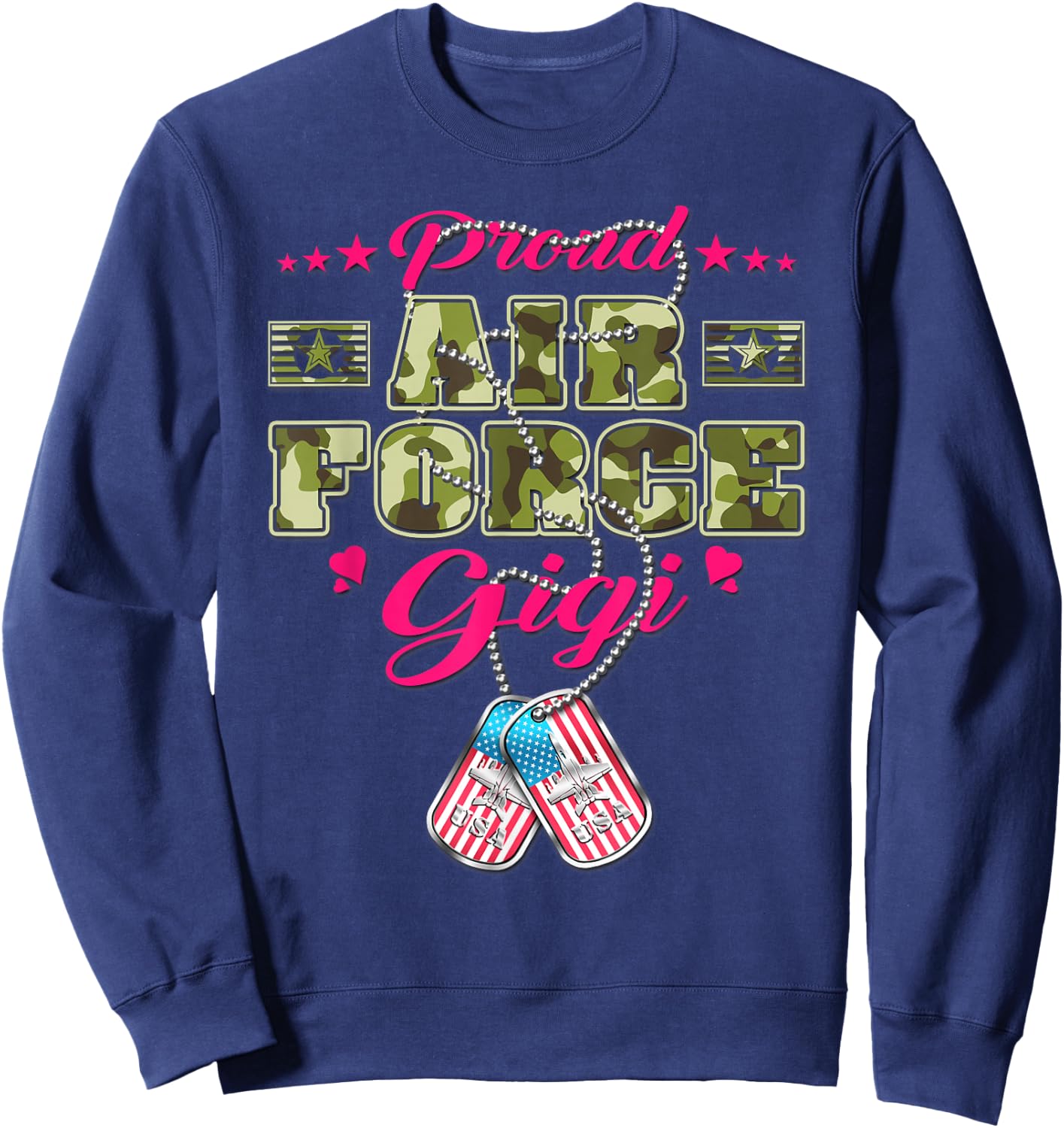 Proud Air Force Gigi - Camo US Flag Dog Tag Military Grandma Women Sweatshirt - Sweatshirt | Navy