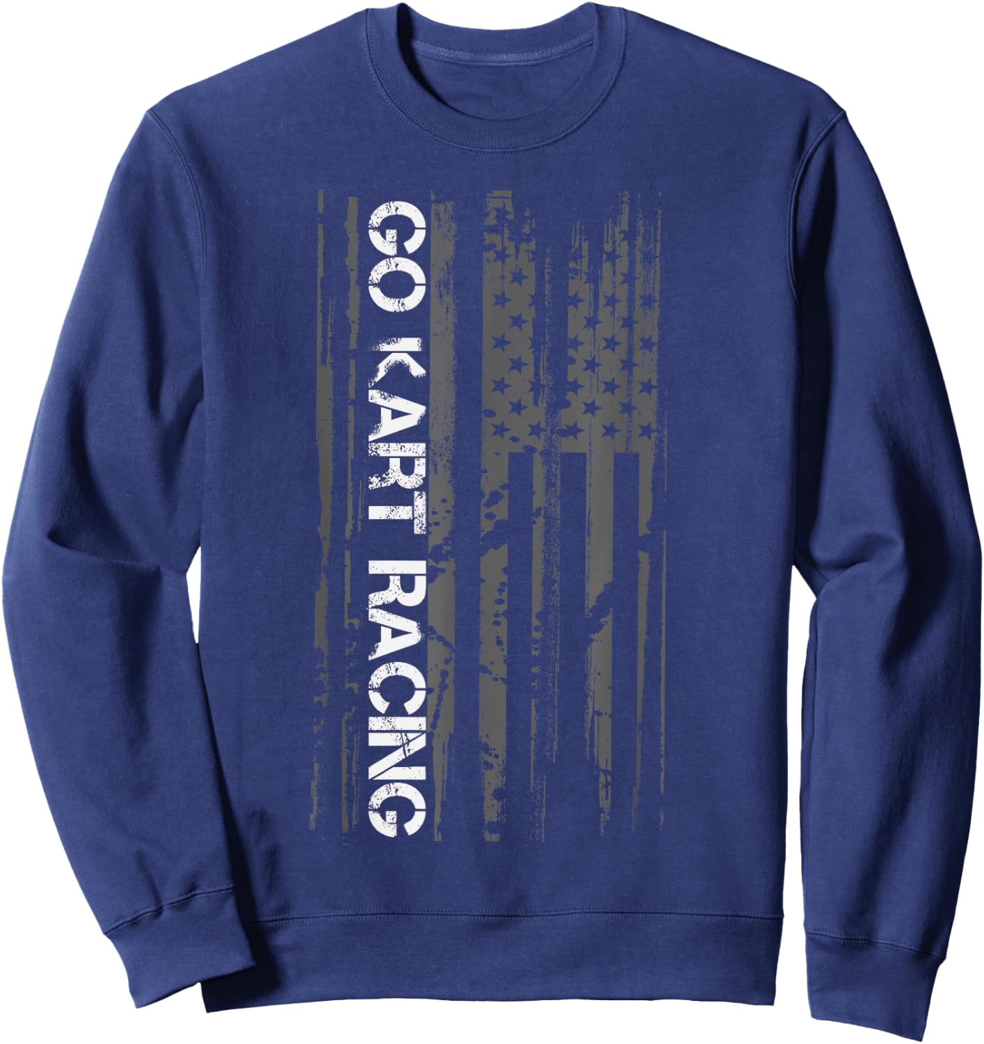 Go Cart Racer American Flag Patriotic Go Kart Racing Sweatshirt - Sweatshirt | Navy