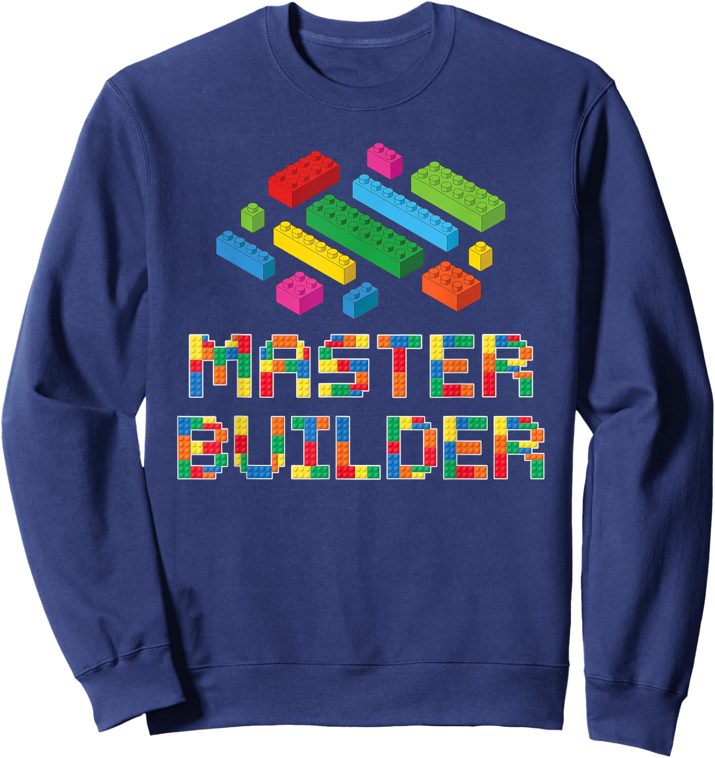 Master Builder Blocks Building Brick Builder Kids Funny Sweatshirt - Sweatshirt | Navy