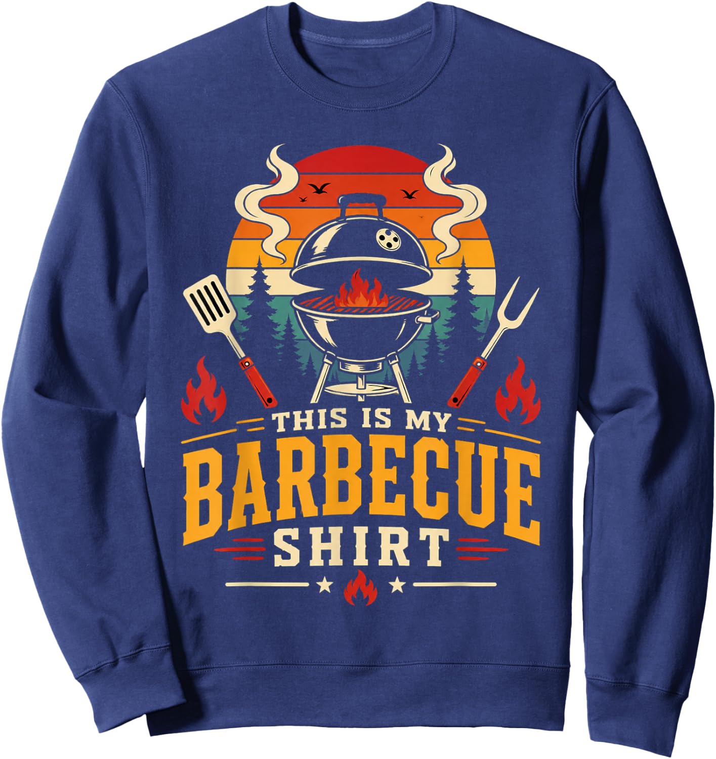 This is My Barbecue Shirt Vintage Charcoal Grill BBQ Sweatshirt - Sweatshirt | Navy