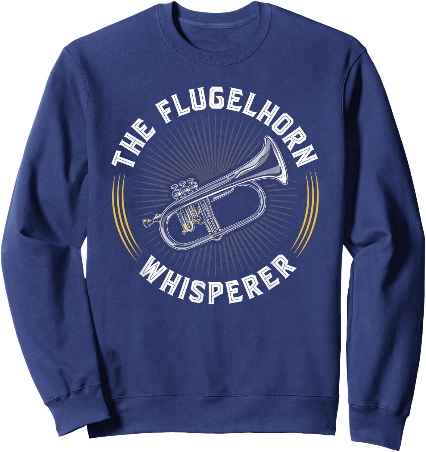 Flugelhorn Whisperer, Funny Flugelhorn Player Sweatshirt - Sweatshirt | Navy