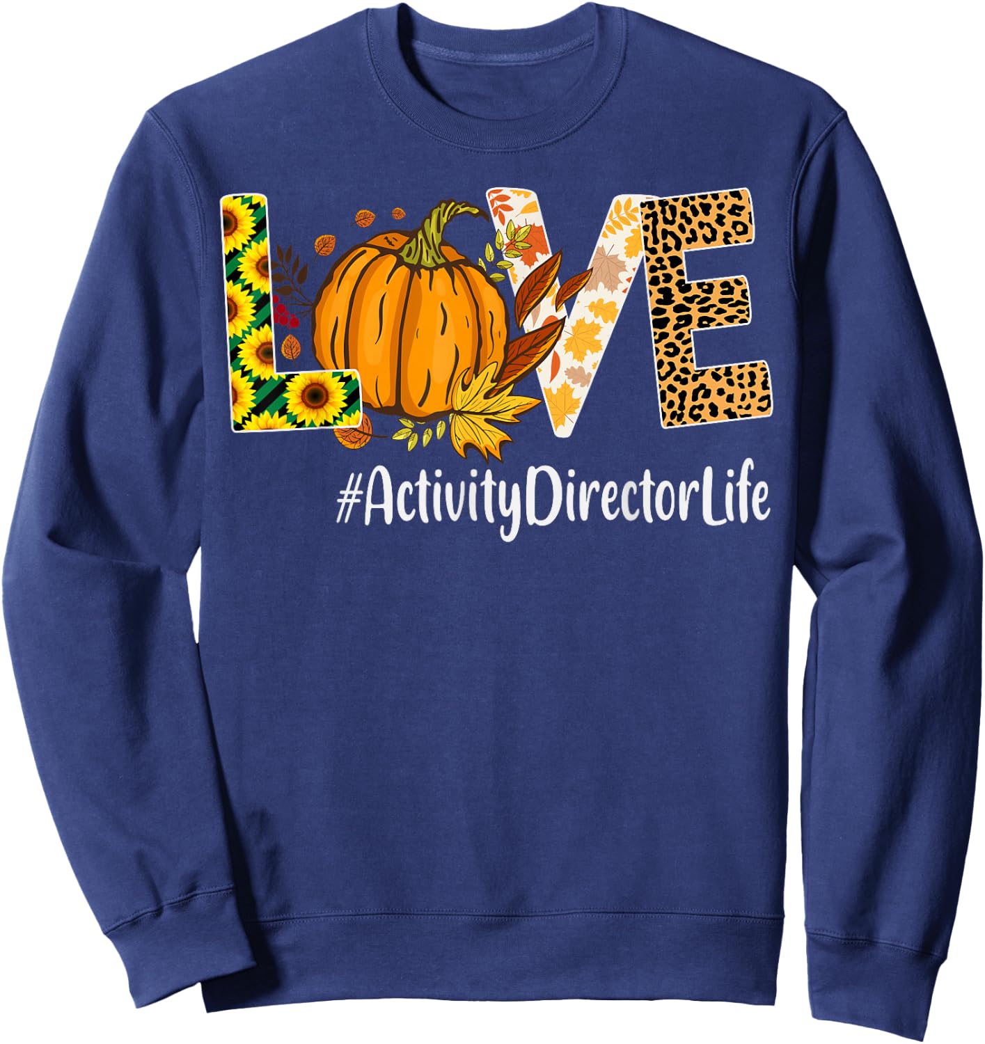 Activity Director Love Fall Pumpkin leopard Halloween Autumn Sweatshirt - Sweatshirt | Navy