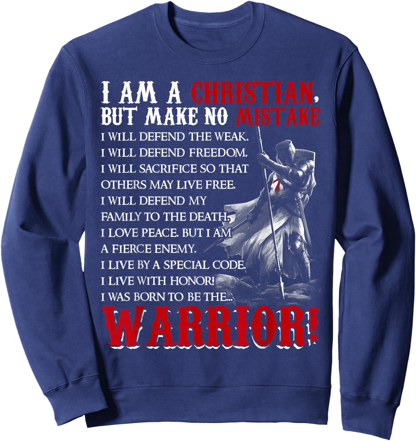 I Am Christian But Make No Mistake I Was Born To Be Warrior Sweatshirt - Sweatshirt | Navy