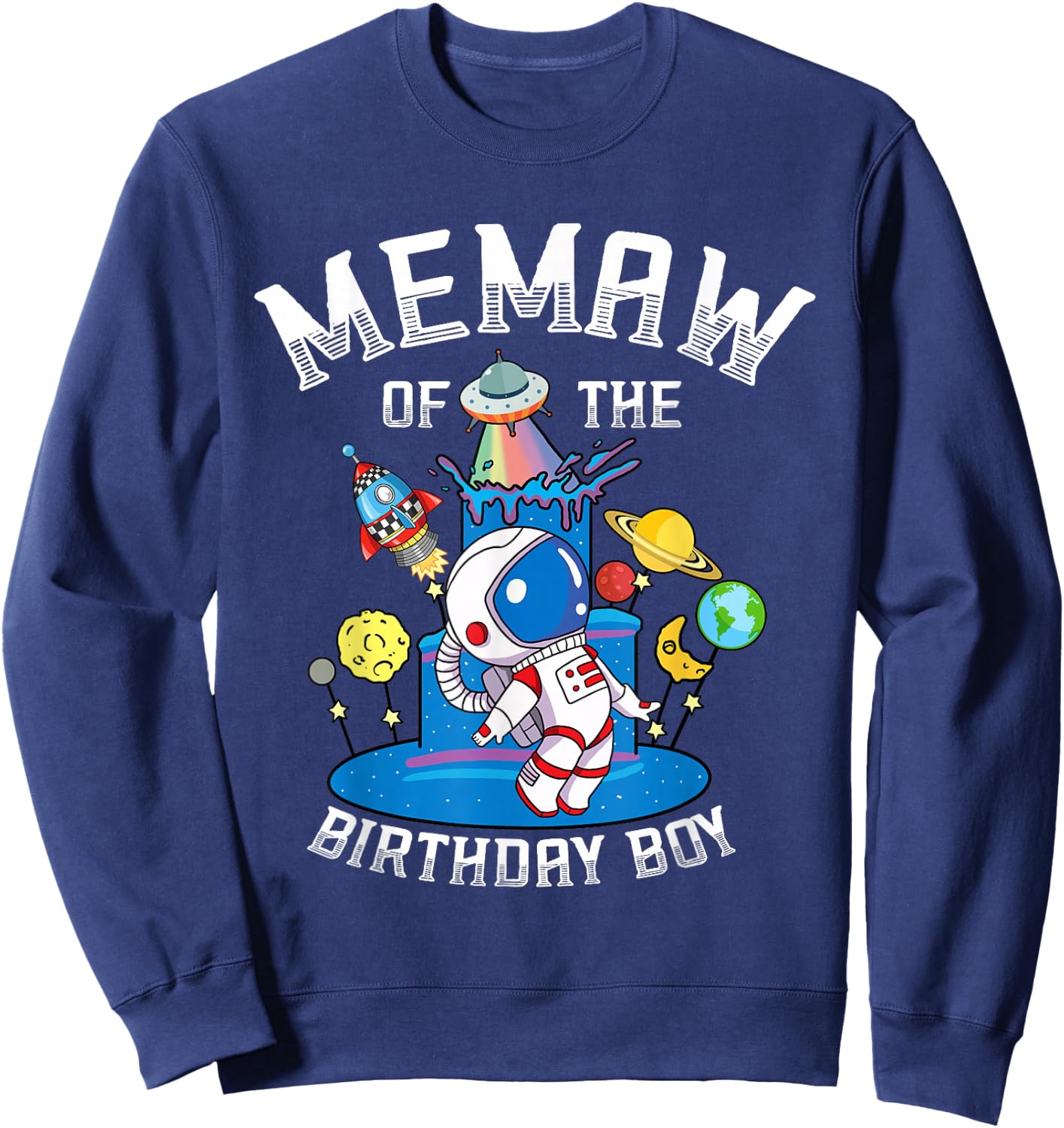 Memaw Of The Birthday Astronaut Boy Space Theme Sweatshirt - Sweatshirt | Navy
