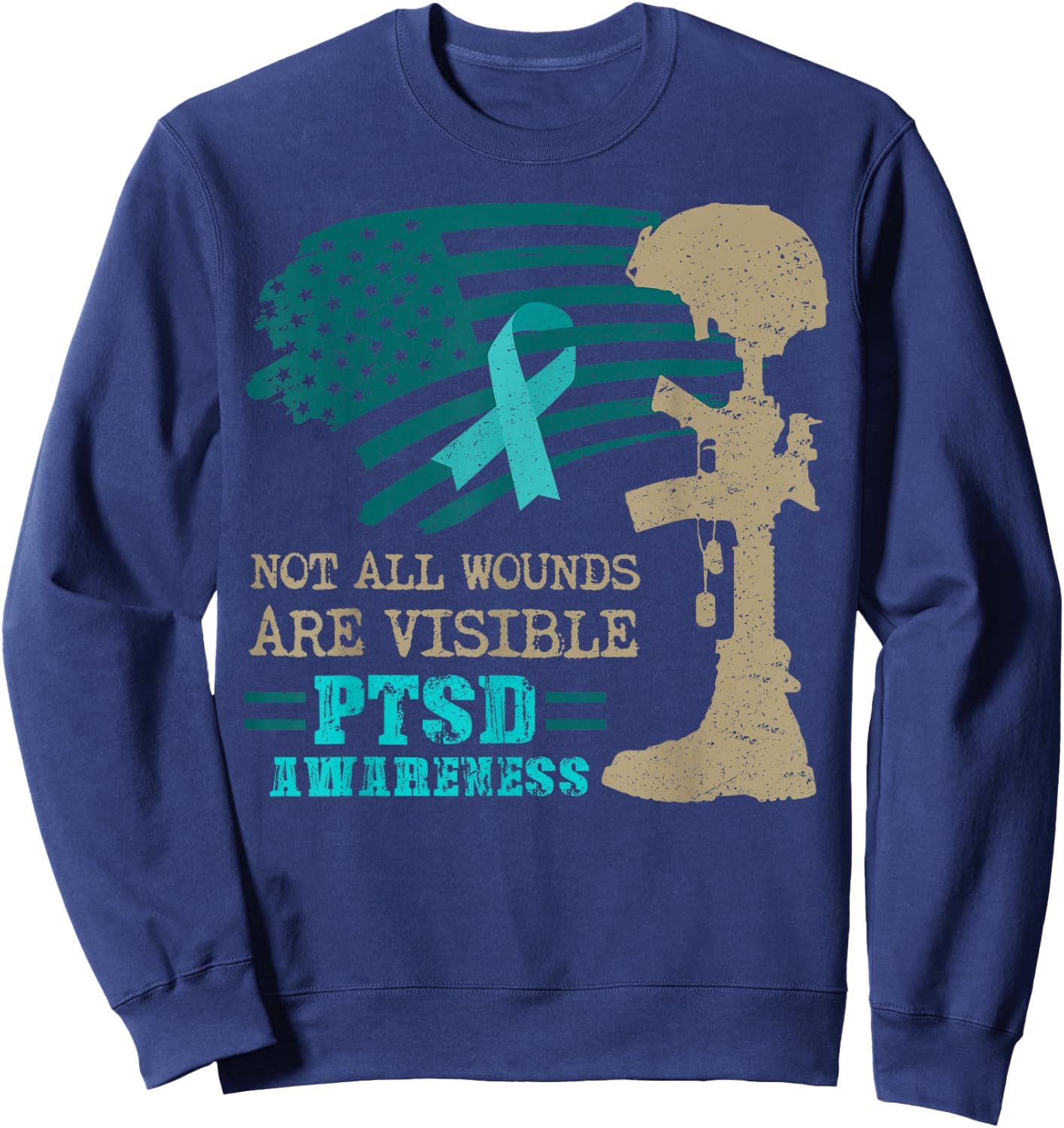 Patriotic Military PTSD Awareness Not All Wounds Are Visible Sweatshirt - Sweatshirt | Navy