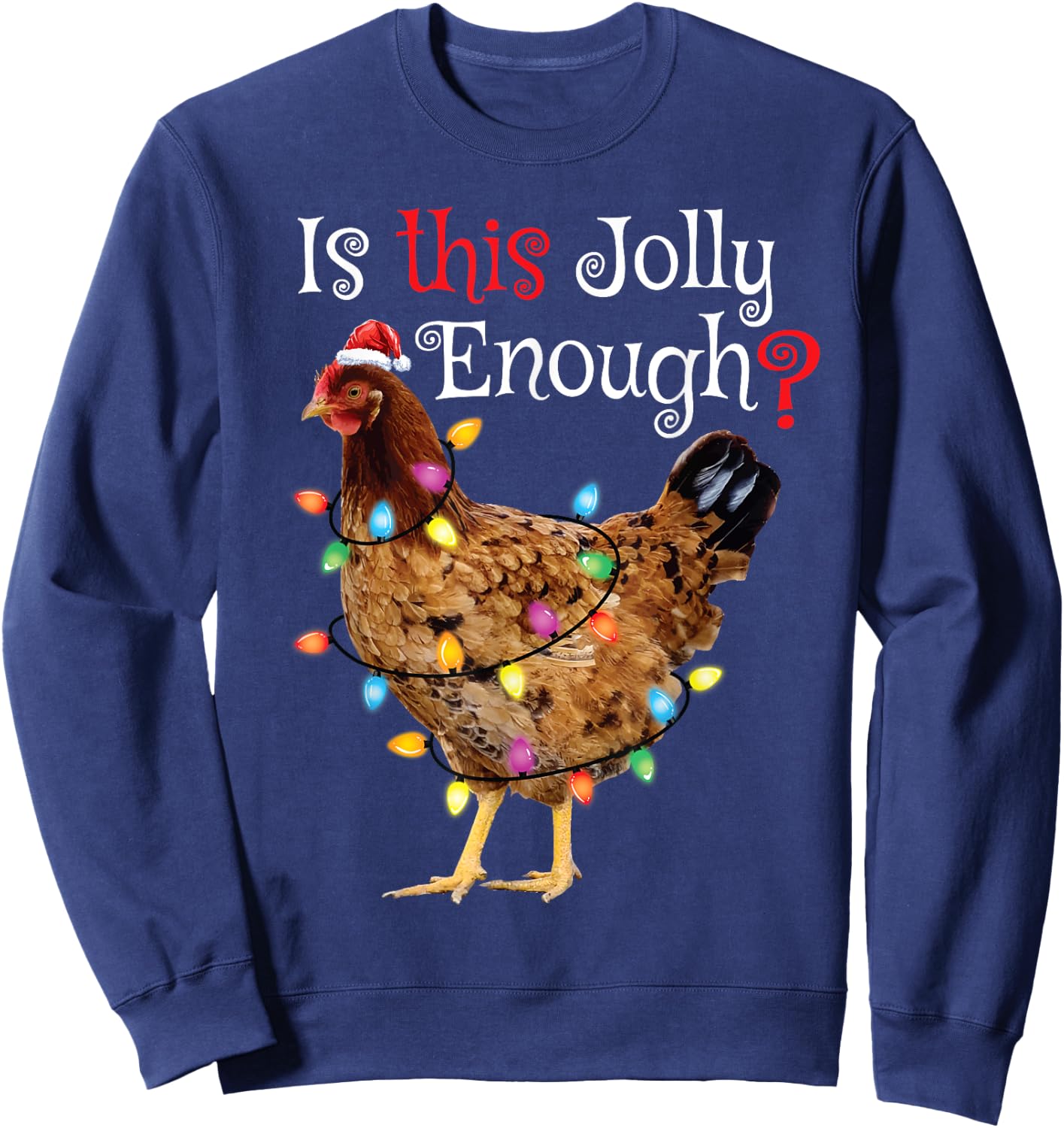 Christmas Chicken Shirt Women Men Kids Funny Santa Chicken Sweatshirt - Sweatshirt | Navy