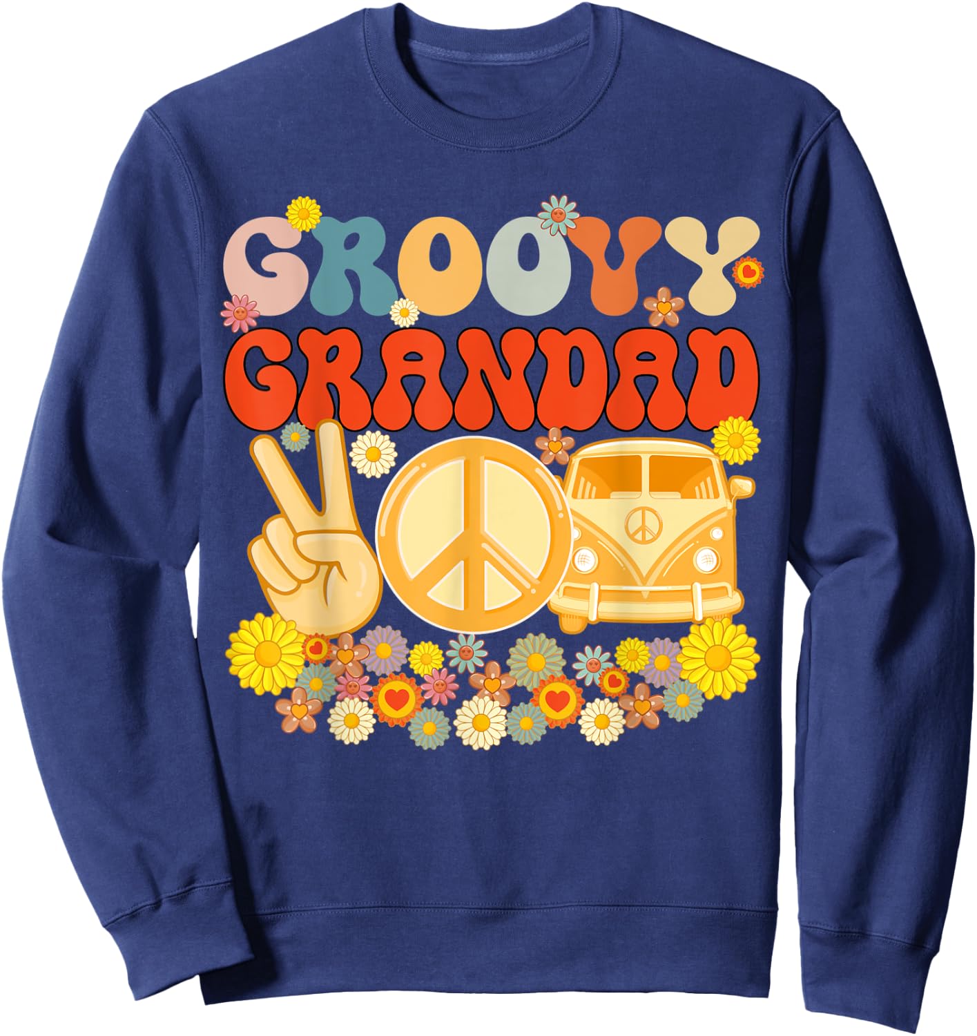 Groovy Grandad Retro Matching Family Baby Shower Father's Da Sweatshirt - Sweatshirt | Navy