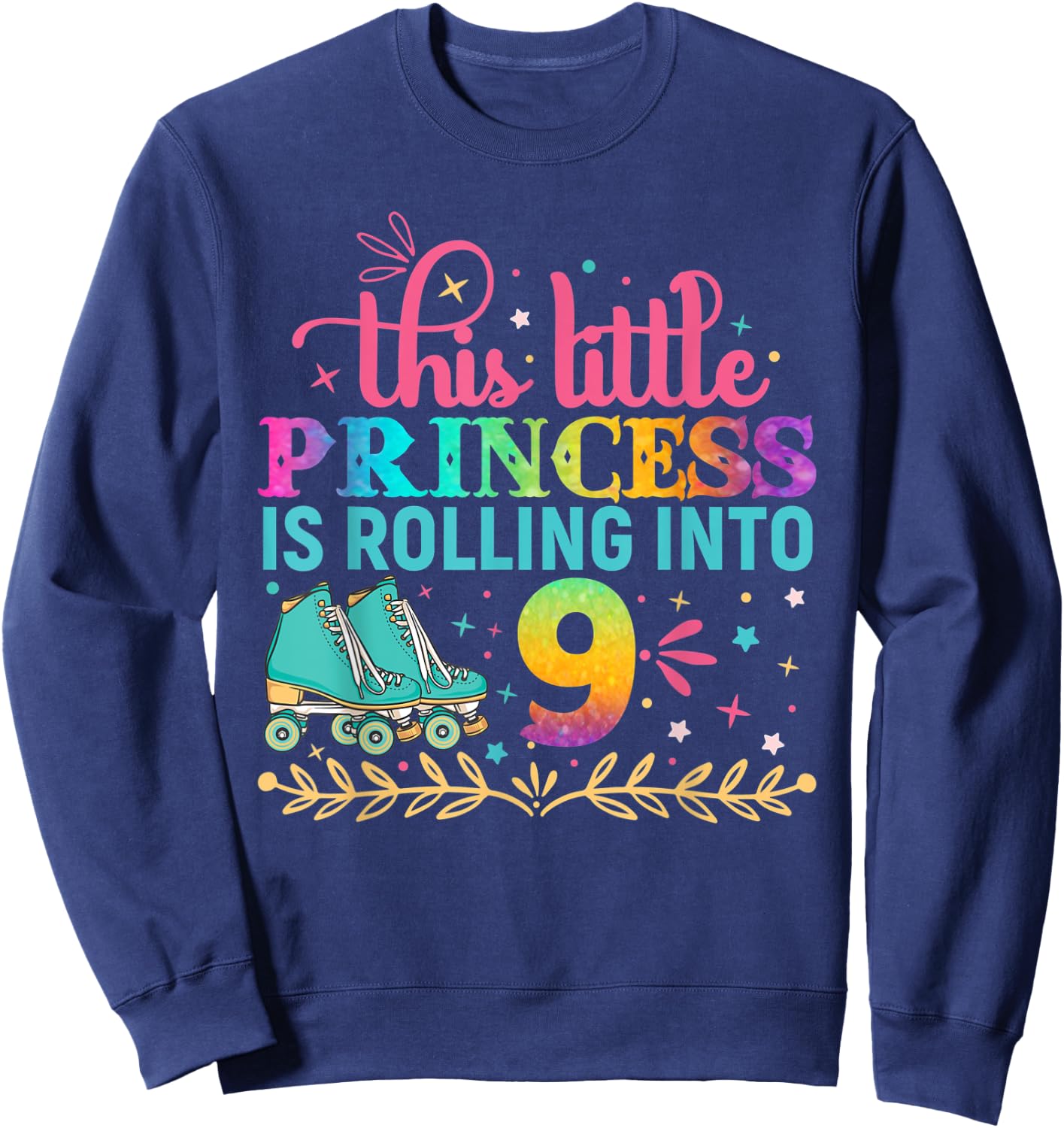 Skating Daughter Birthday 9 Years Old Girl 9th B-day Funny Sweatshirt - Sweatshirt | Navy