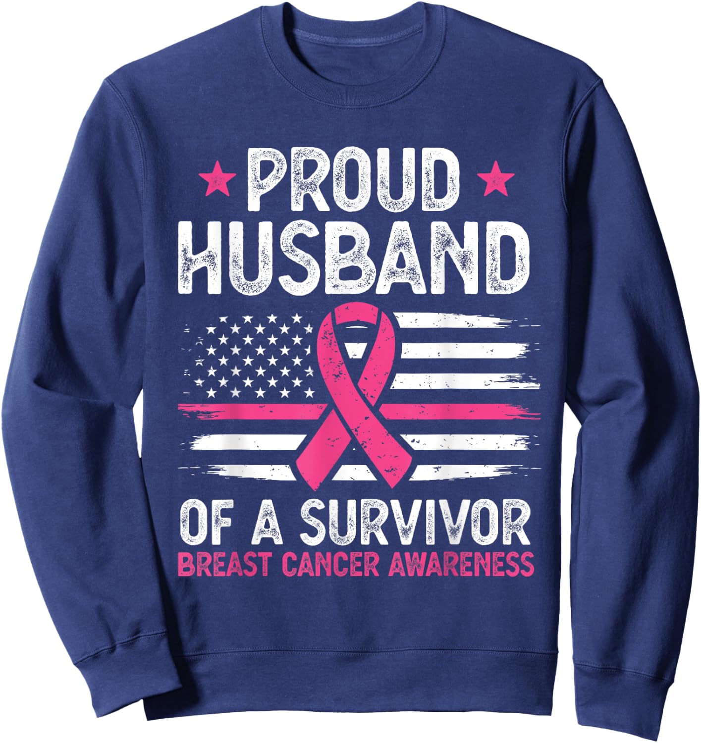 Proud Husband Of Survivor Breast Cancer Awareness Supporter Sweatshirt - Sweatshirt | Navy