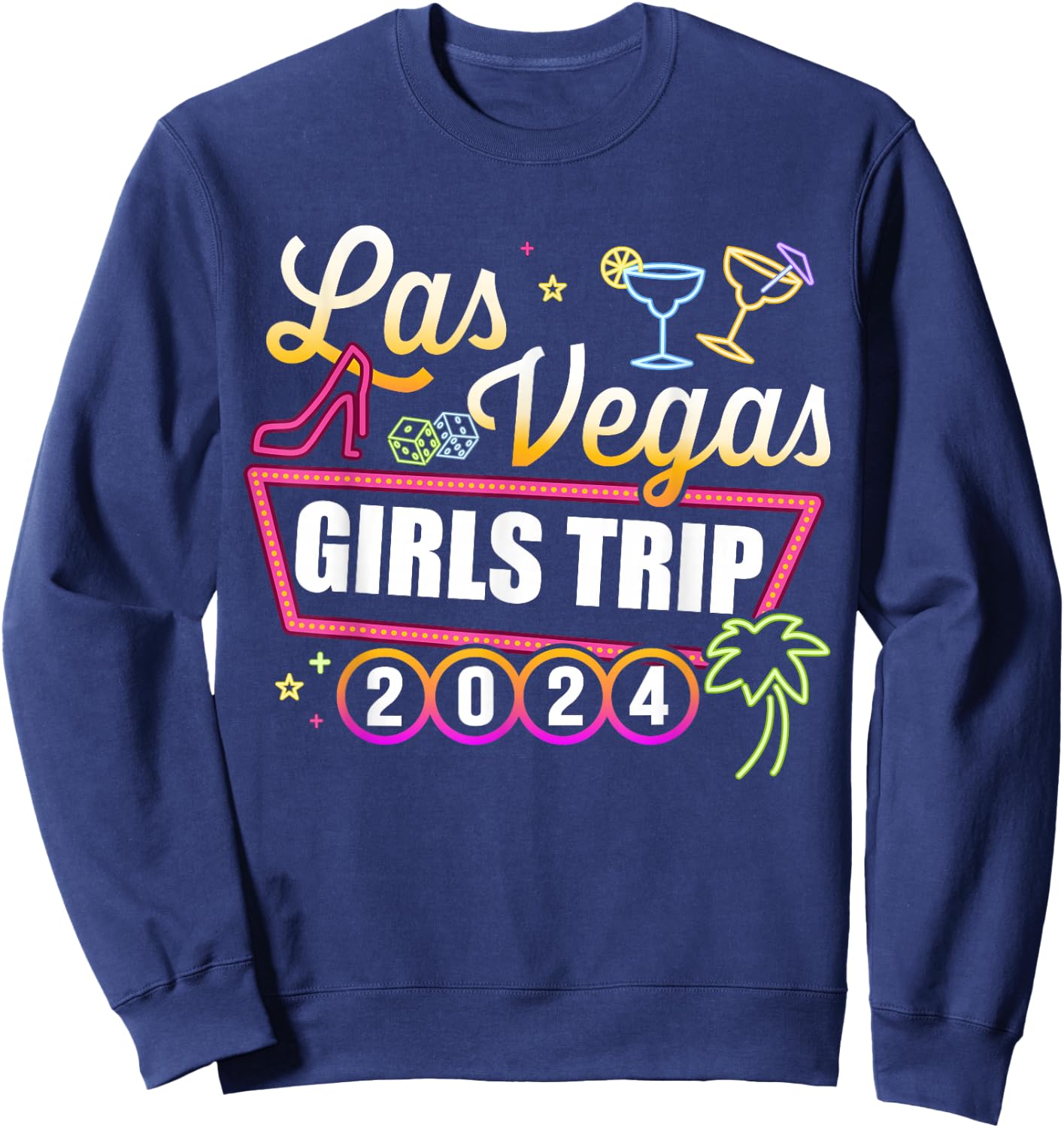 Las Vegas 2024 girls trip matching besties party squad Sweatshirt - Sweatshirt | Navy