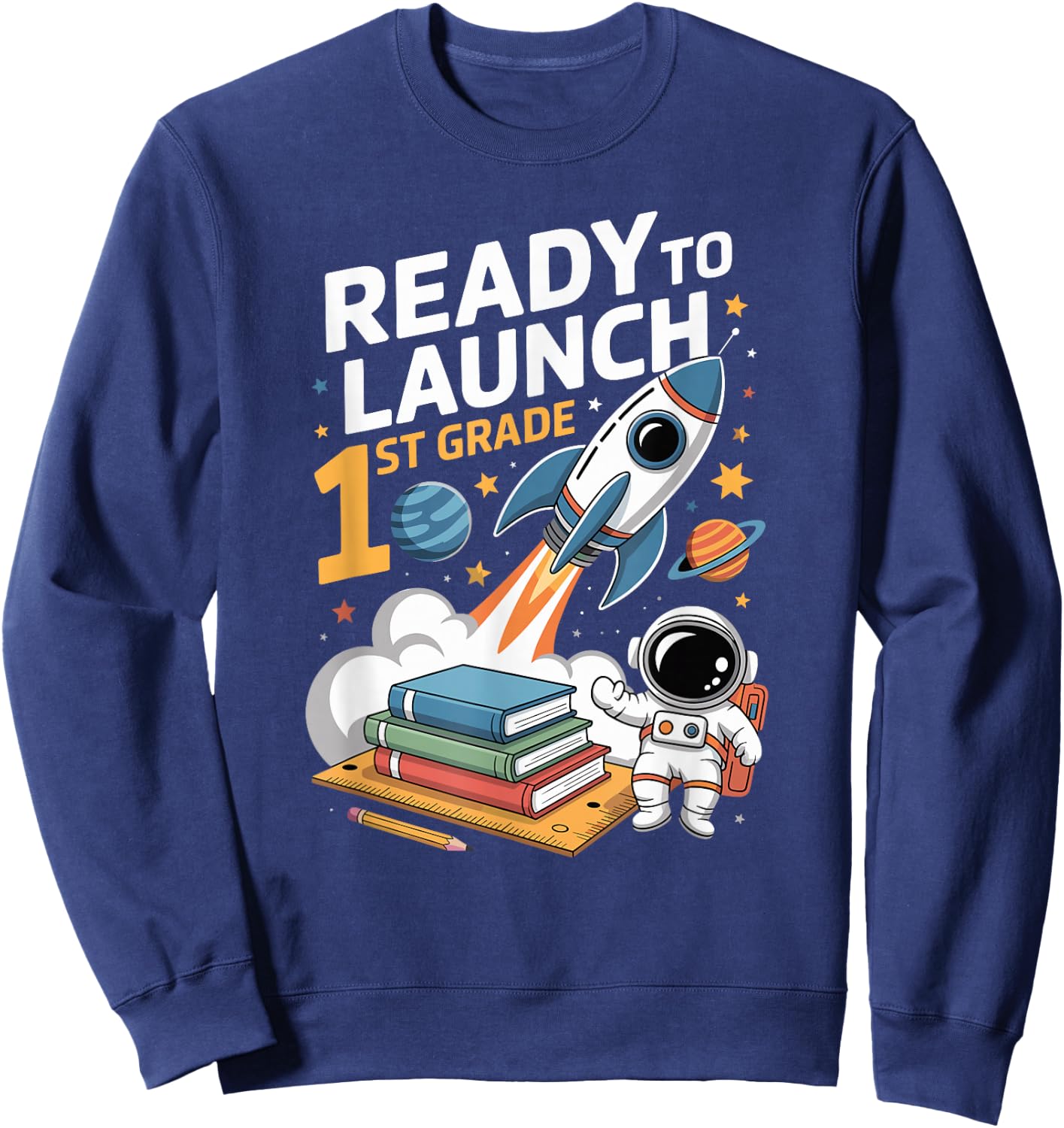Mission 1st Class Astronaut School Start School Child Space Sweatshirt - Sweatshirt | Navy