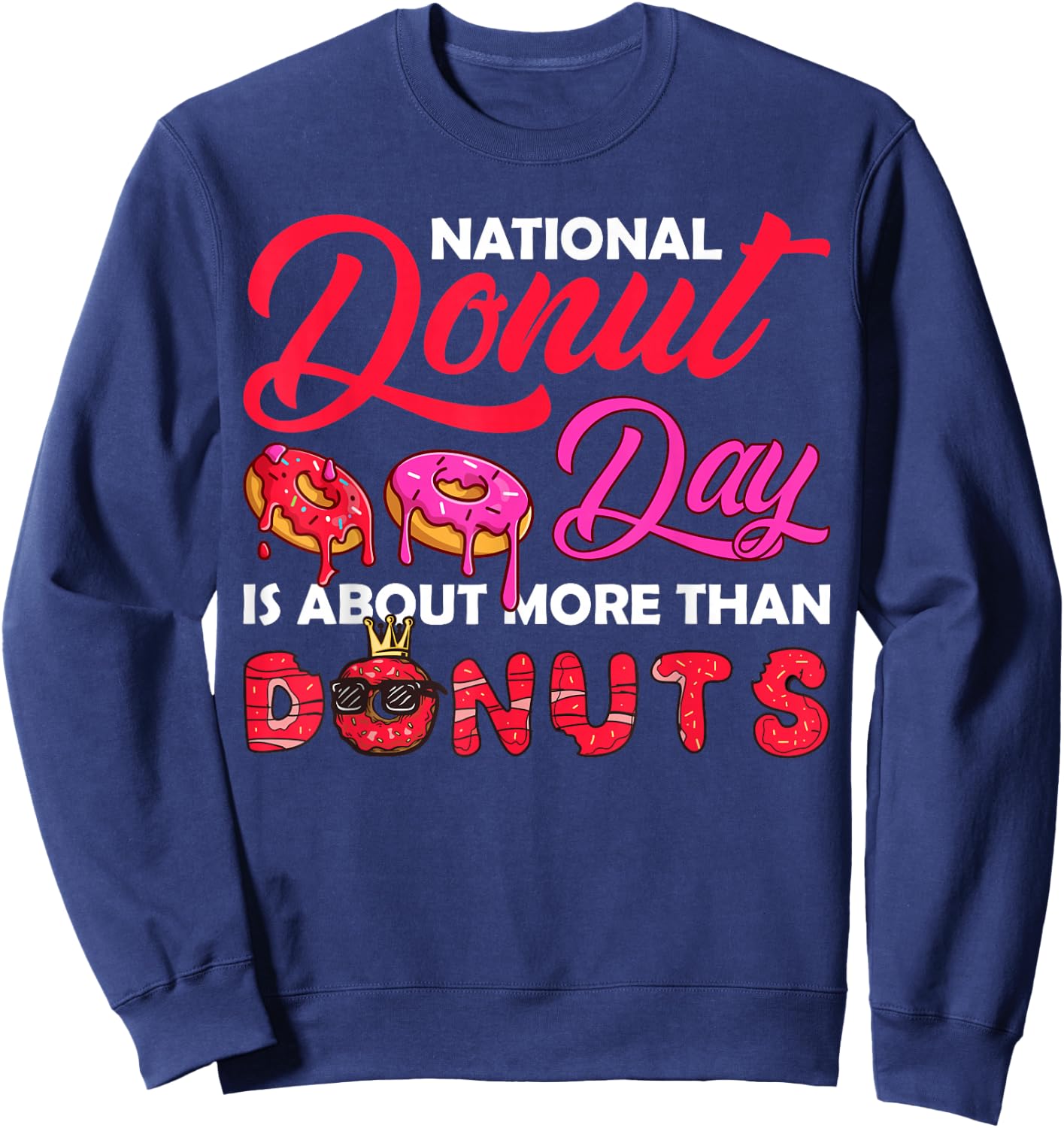 Donut Design and Men - Happy National Donut Day Sweatshirt - Sweatshirt | Navy