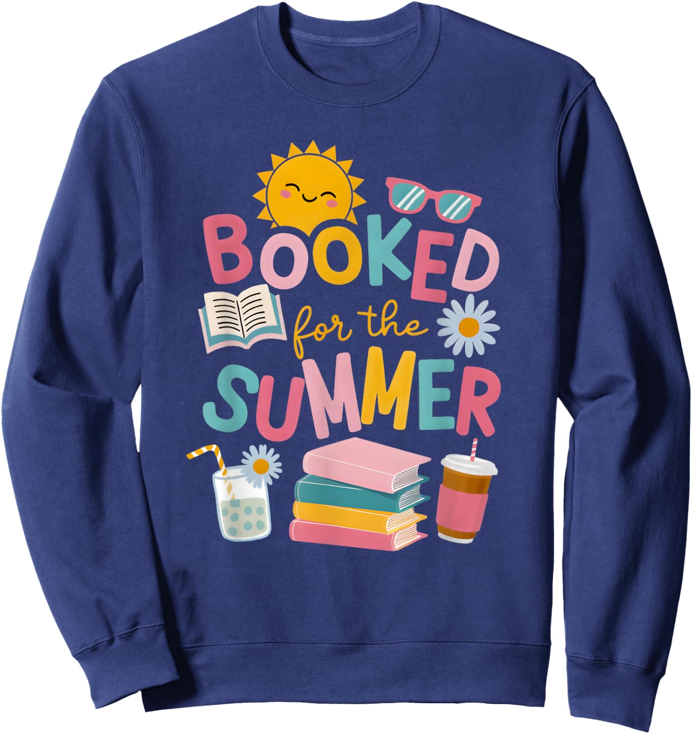 Booked for the Summer Bookish Girly Women’s Book Lover Sweatshirt - Sweatshirt | Navy