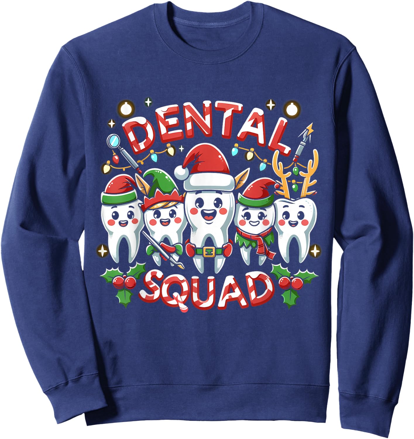 Jolly Dental Squad Celebration Christmas Teeth Dentistry Sweatshirt - Sweatshirt | Navy