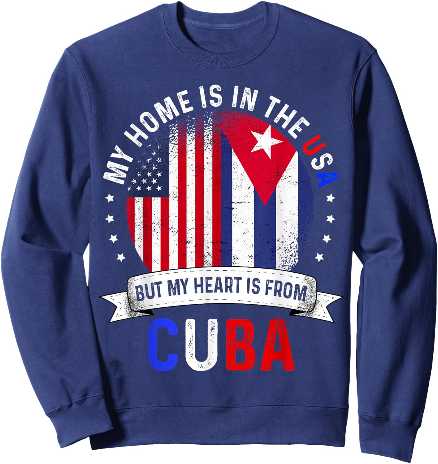 Cuban American Patriot Heart is from Cuba Flag Small Sweatshirt - Sweatshirt | Navy