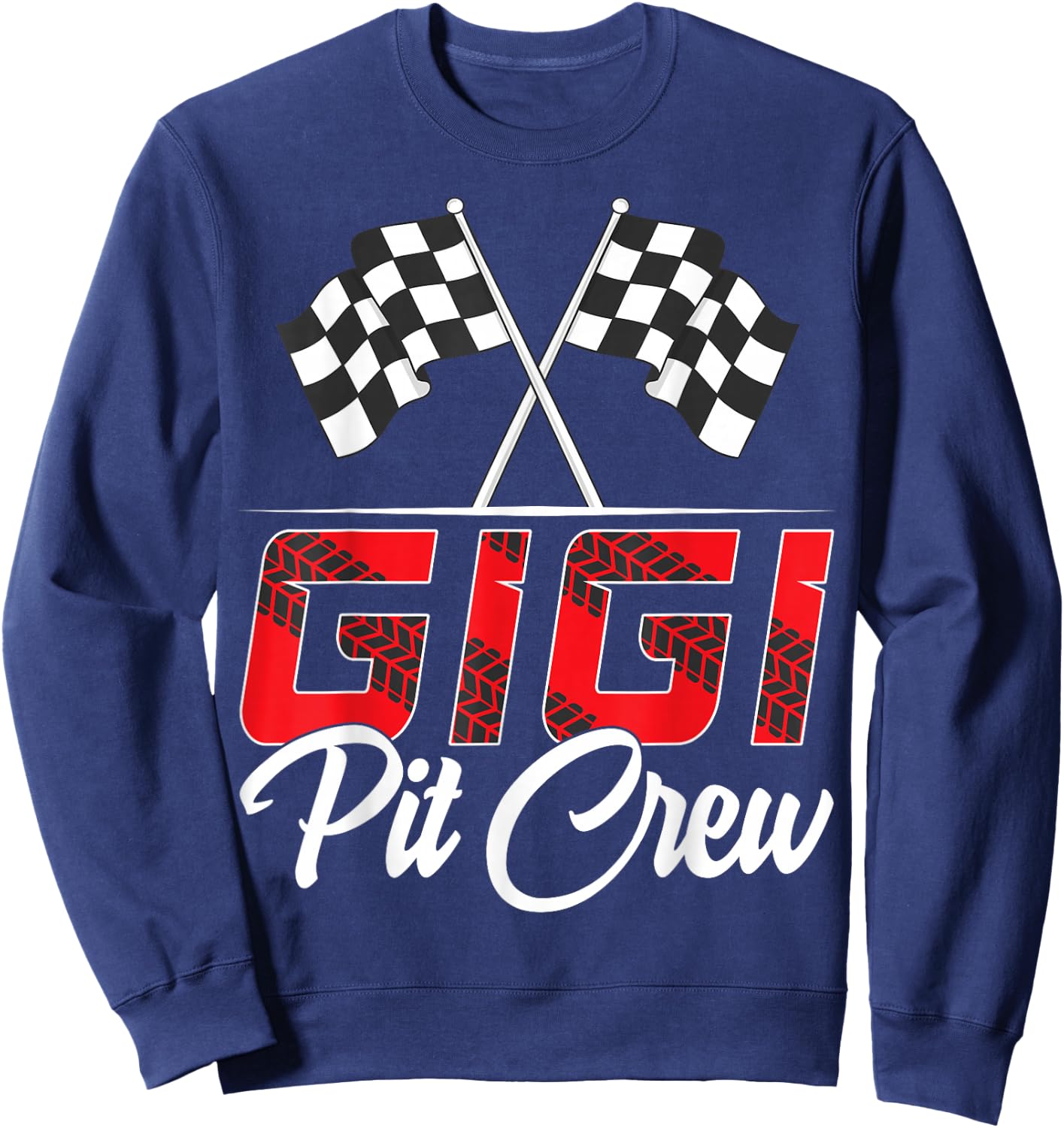 Race Car Birthday Party Racing Family Gigi Pit Crew Sweatshirt - Sweatshirt | Navy
