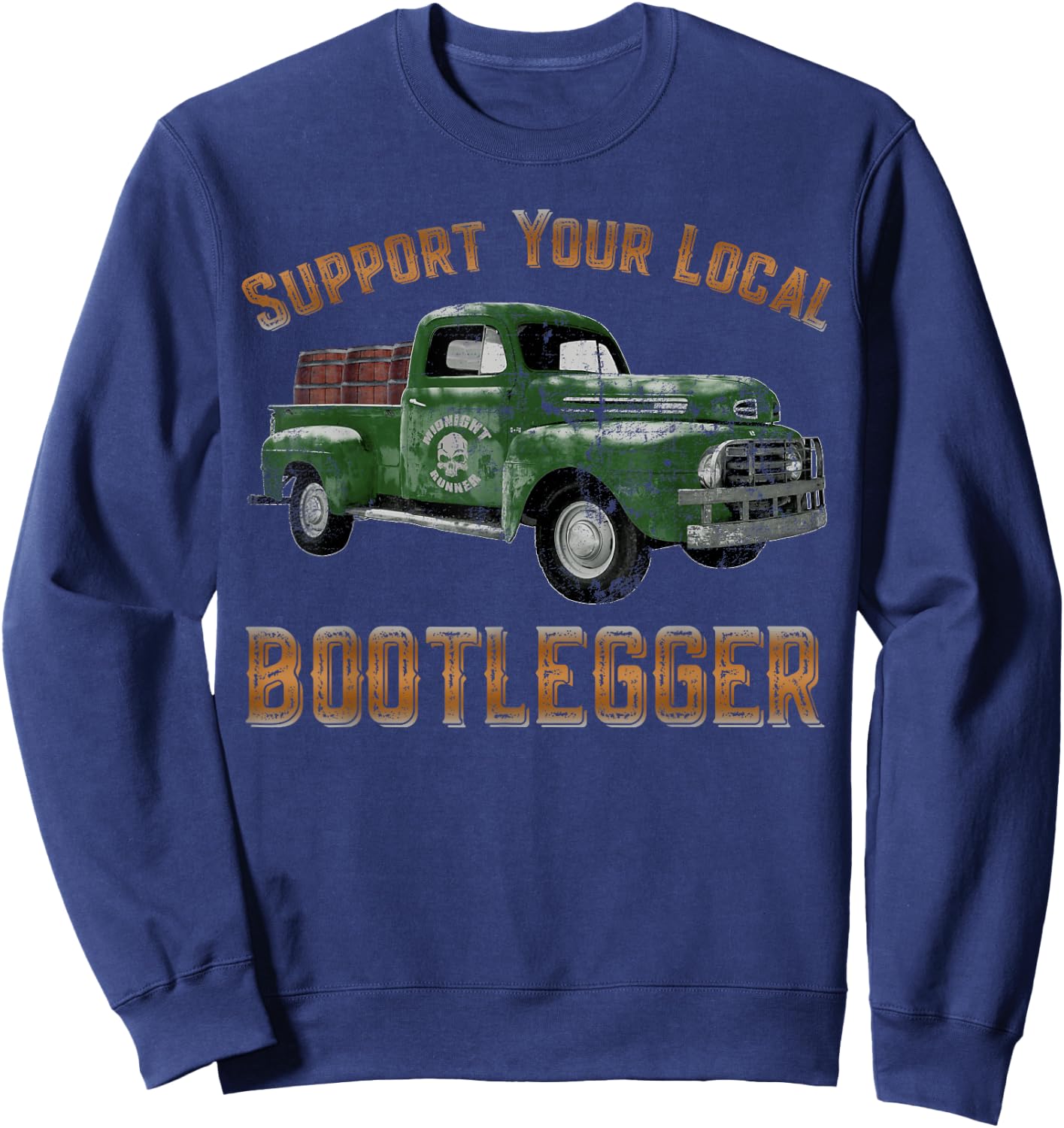 Retro Moonshiner Heritage Store Vintage Support Your Local Bootlegger Funny Moonshine Sweatshirt - Sweatshirt | Navy