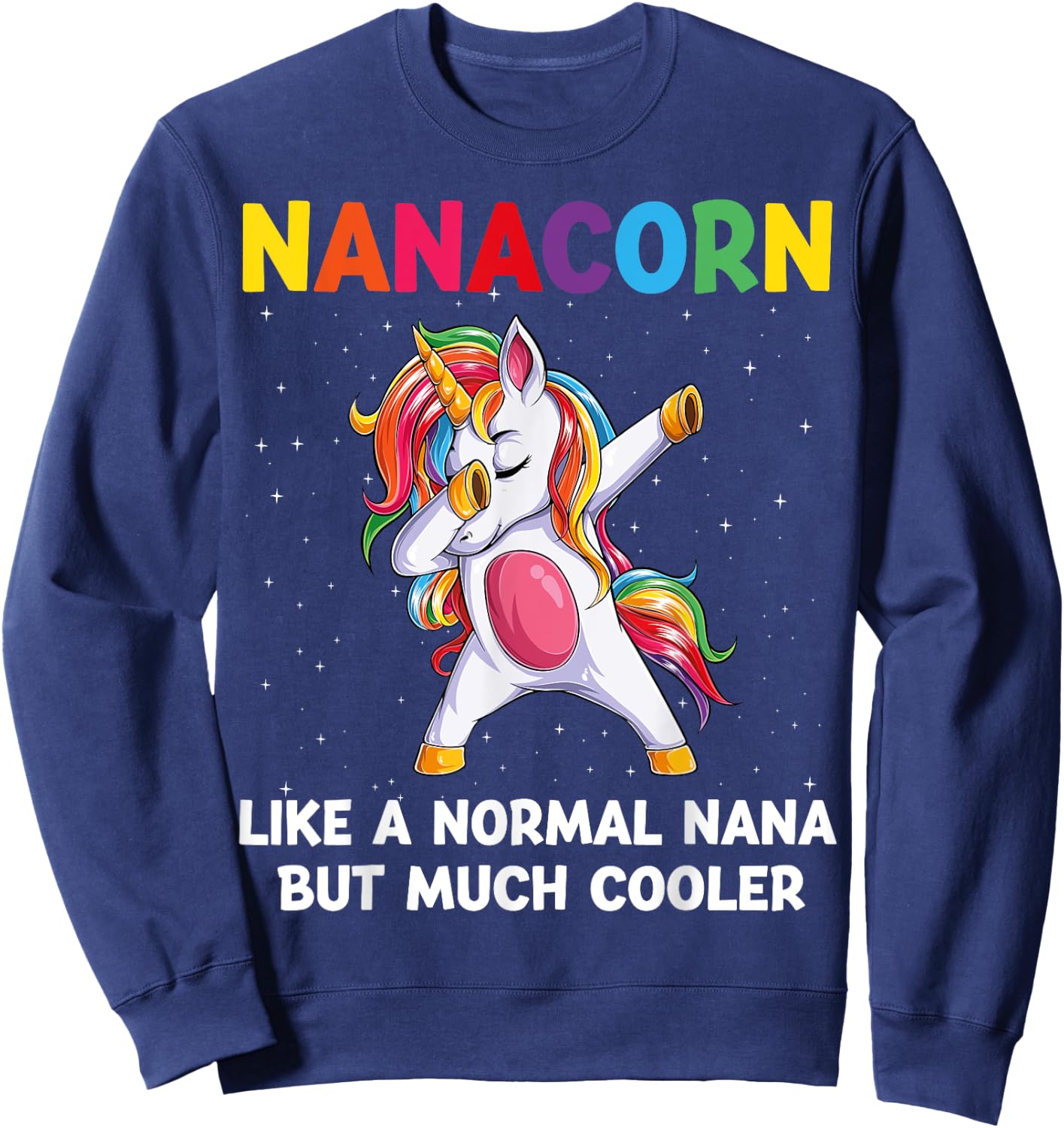 NanaCorn Nana Unicorn Birthday Family Matching Bday Party Sweatshirt - Sweatshirt | Navy