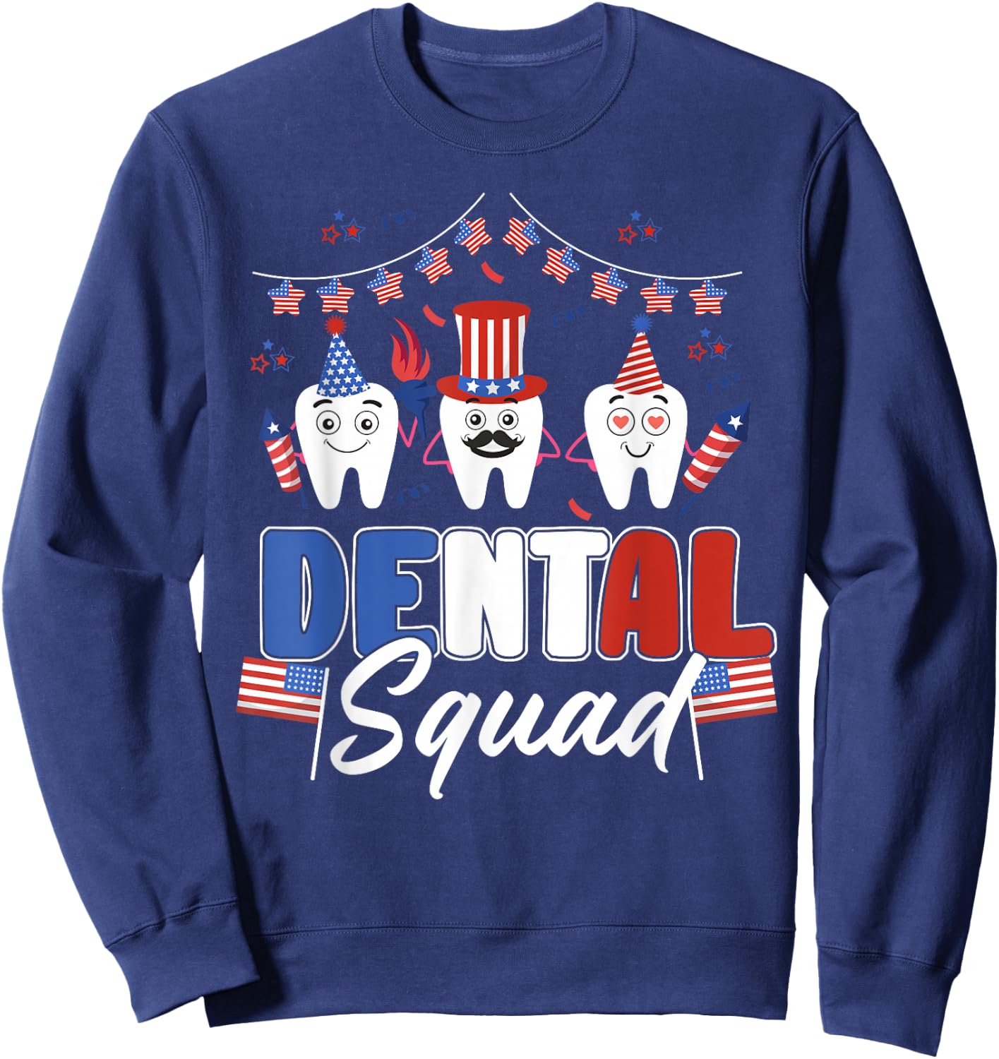 Tooth Dental Squad 4th Of July Dental Assistant Costume Sweatshirt - Sweatshirt | Navy