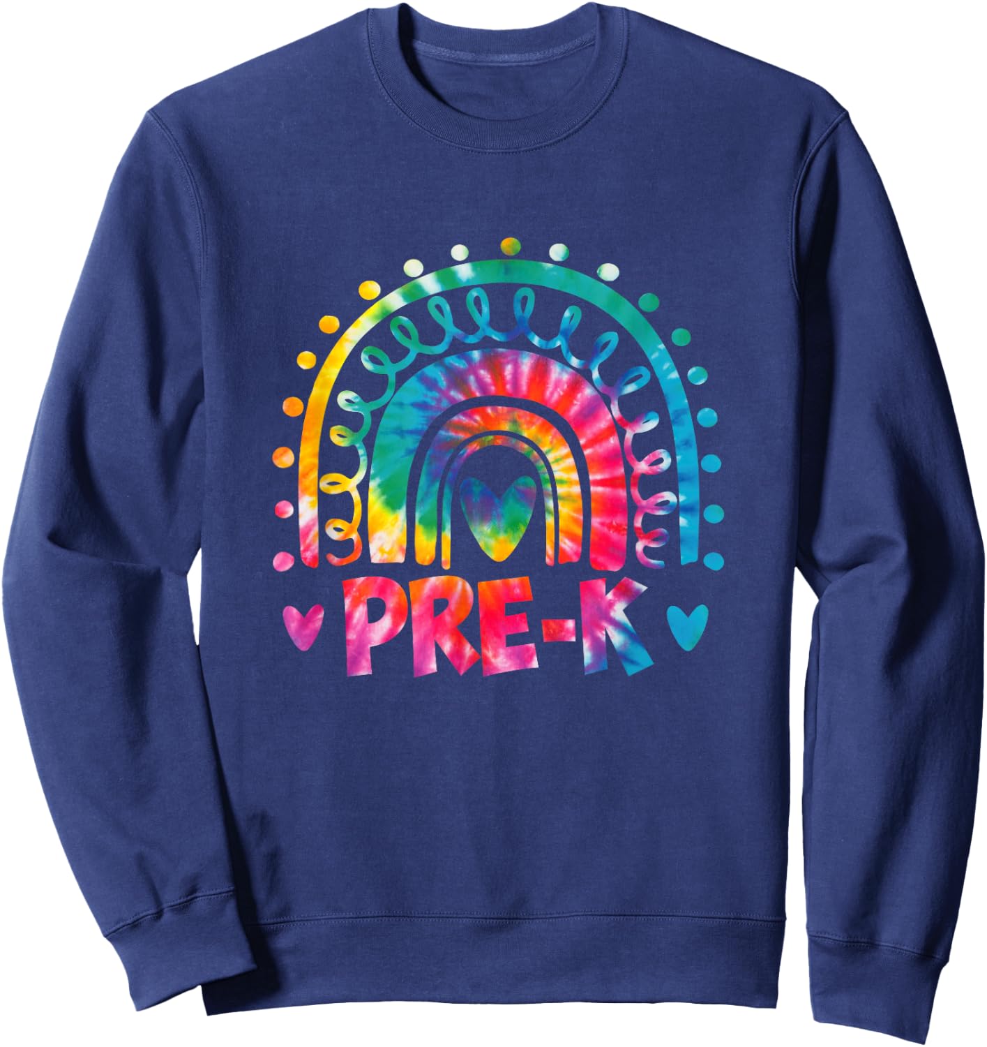 Tie Dye Prek Teacher Rainbow Preschool Back to School Girl Sweatshirt - Sweatshirt | Navy